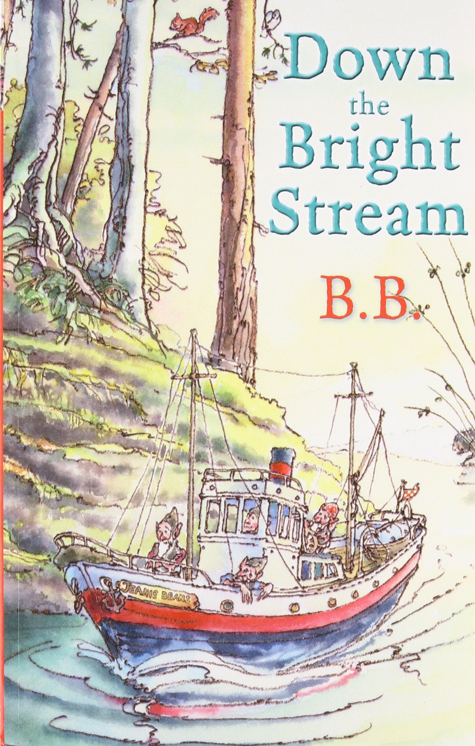 Down The Bright Stream by  B.B. - 9780192792044