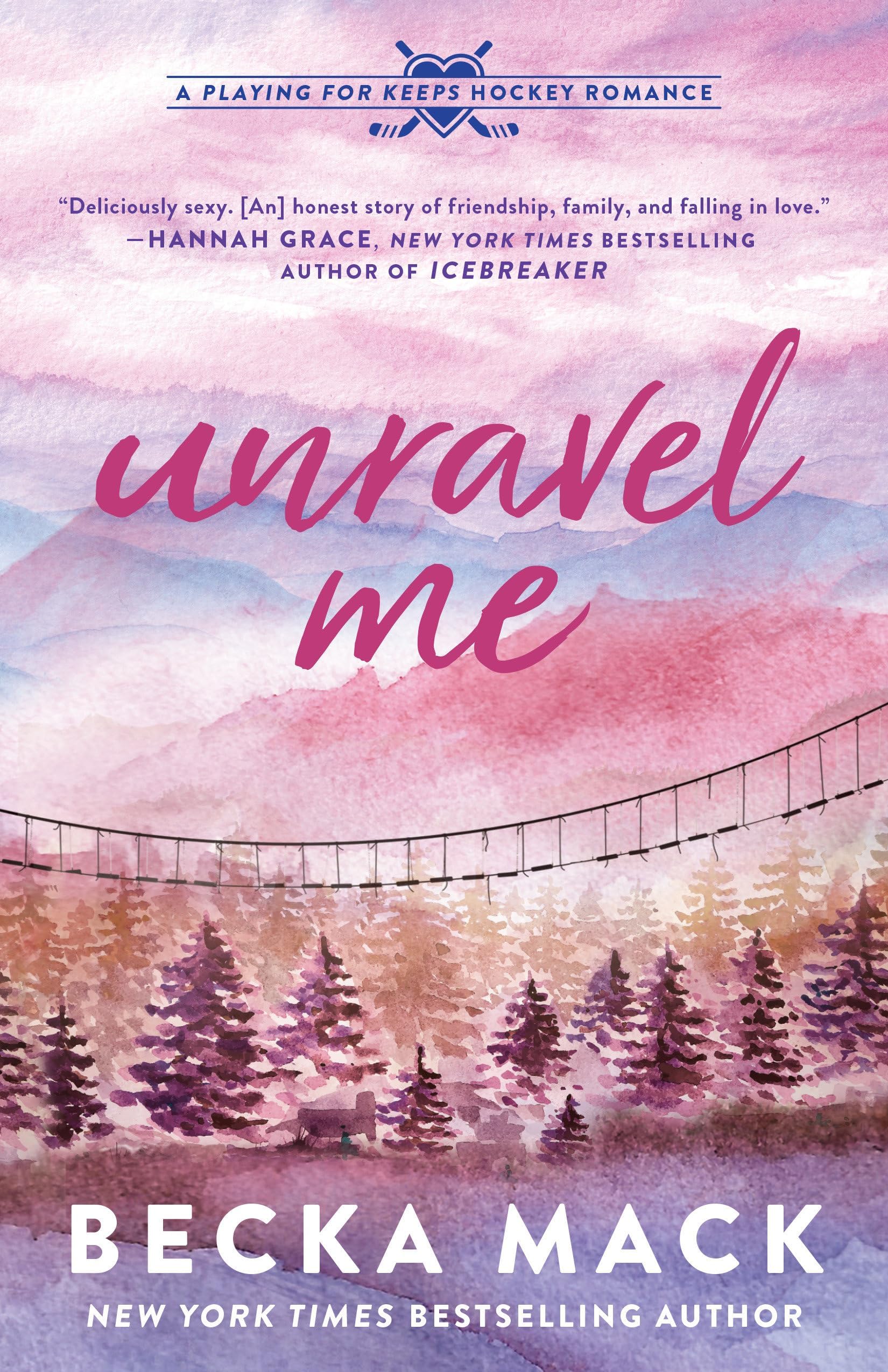 Unravel Me: A Playing for Keeps Hockey Romance: 3
