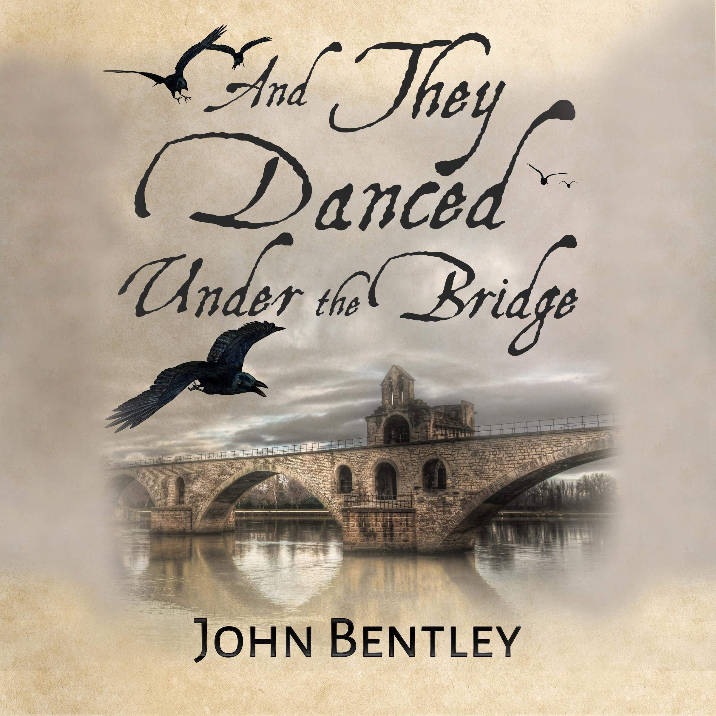 And They Danced Under the Bridge