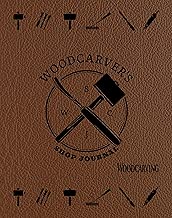 Woodcarver's Shop Journal (Quiet Fox Designs) Log & Organize Your Woodcarving Projects, Sketches, Patterns, Tools, & Material Lists; Includes Handy Quick-Reference Tables & Fill-In Table of Contents