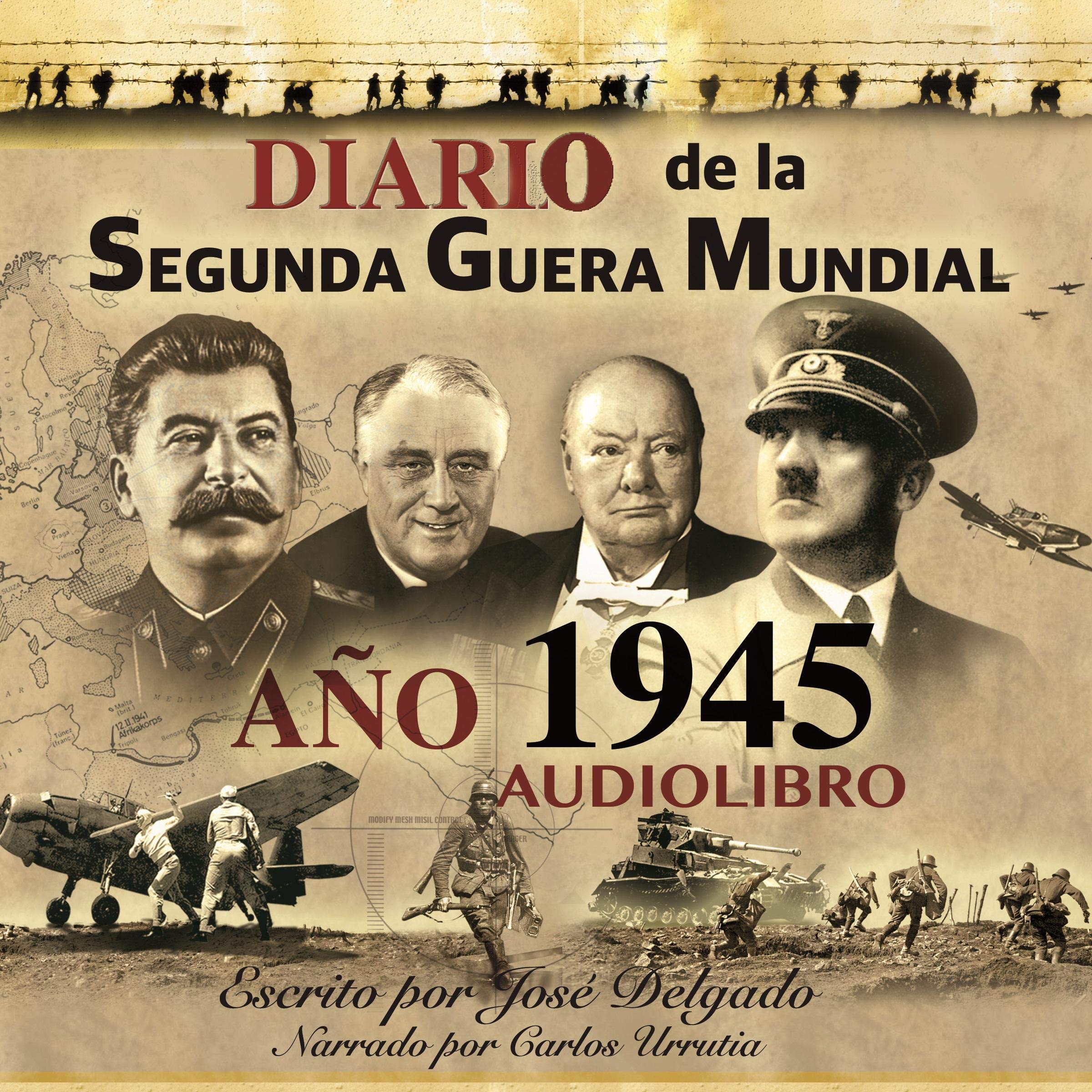 Diario de la Segunda Guerra Mundial 1939-1945. Volumen 2 [Journal of the Second World War 1939-1945. Volume 2]