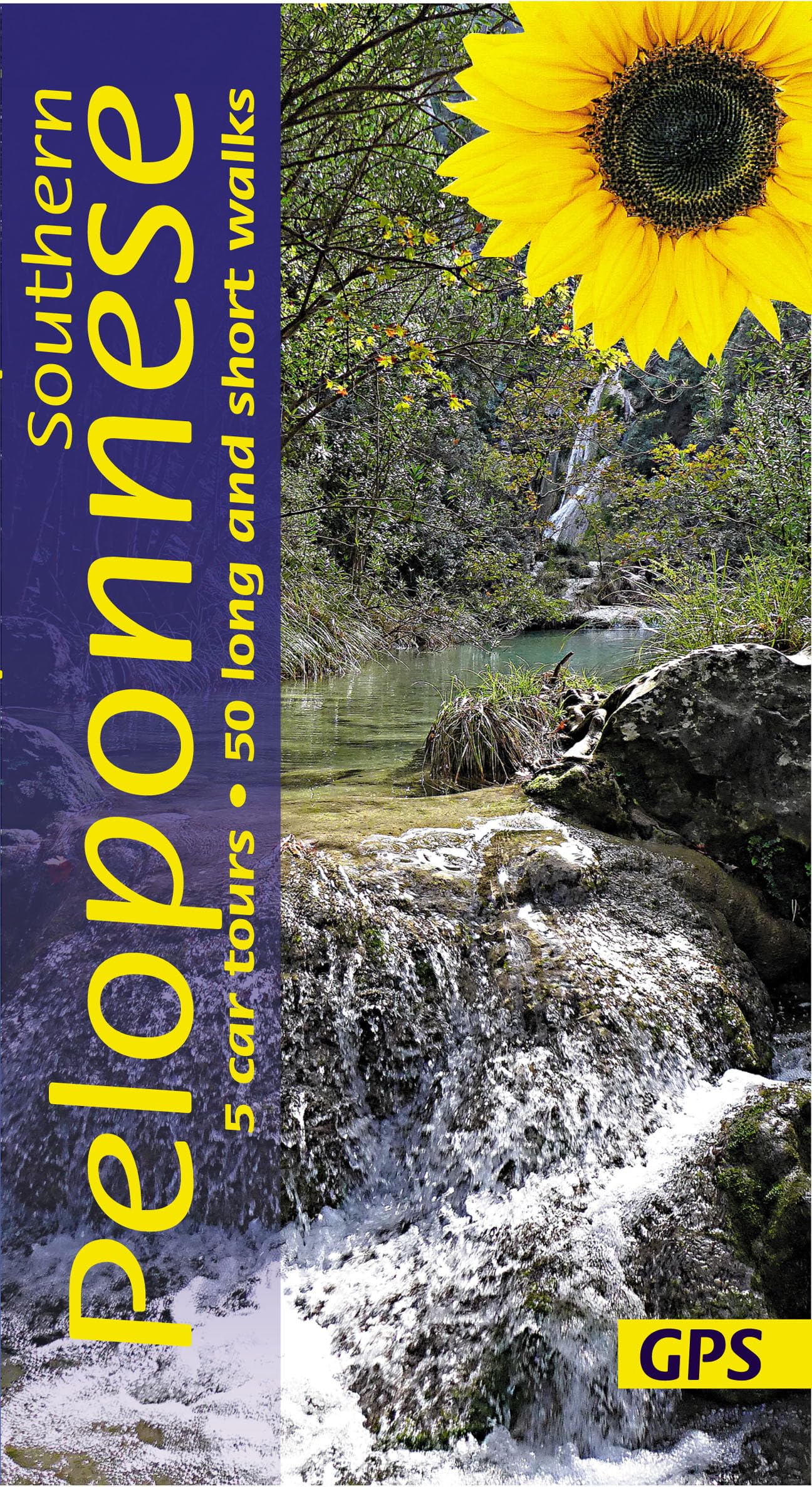 Southern Peloponnese Walking Guide: Coastal Trails, Mountain Walks & Scenic Drives (Sunflower Guides): 50 long and short walks and 5 car tours