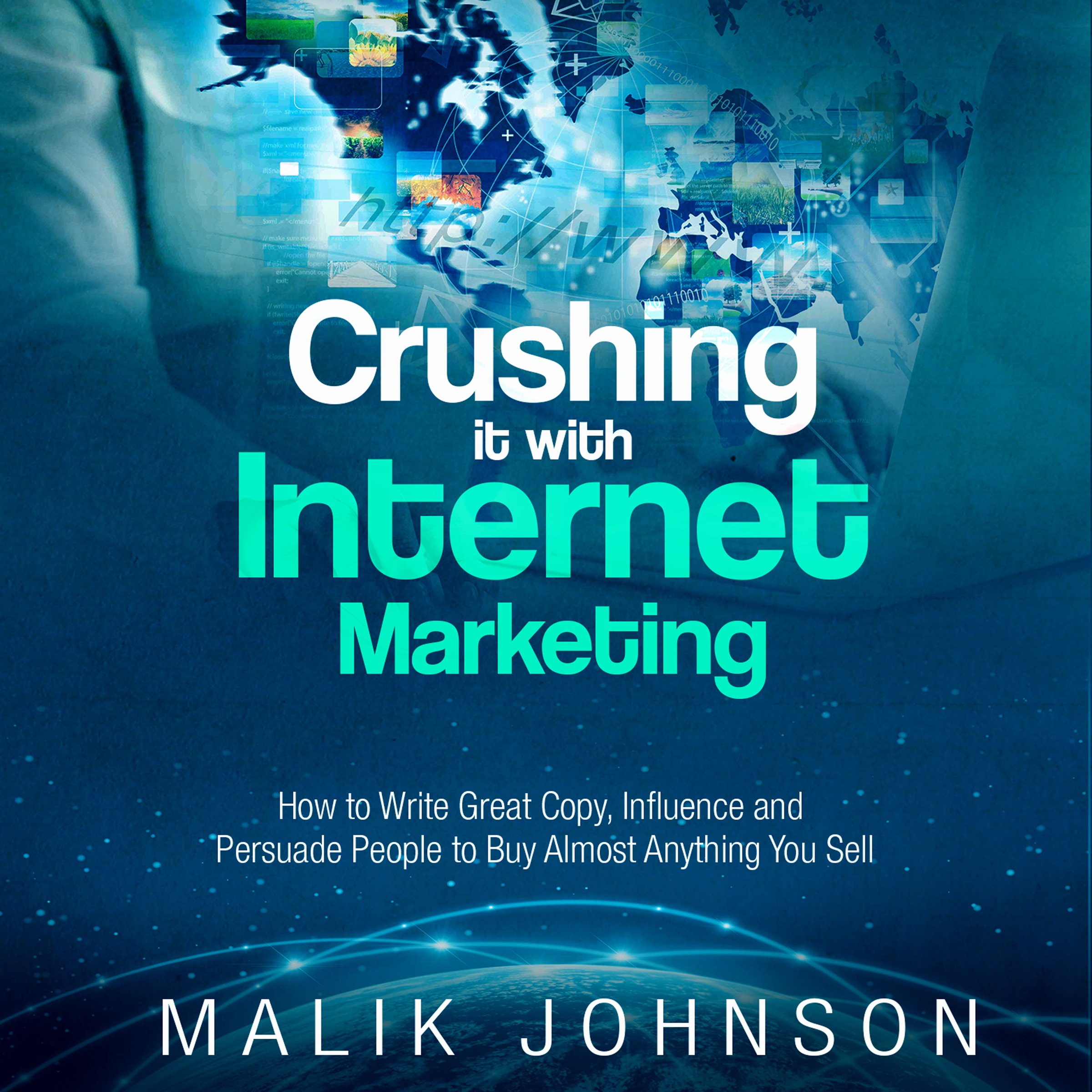 Crushing It with Internet Marketing