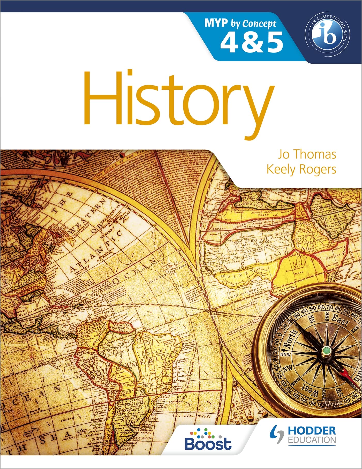 History for the IB MYP 4 & 5: By Concept (MYP By Concept)