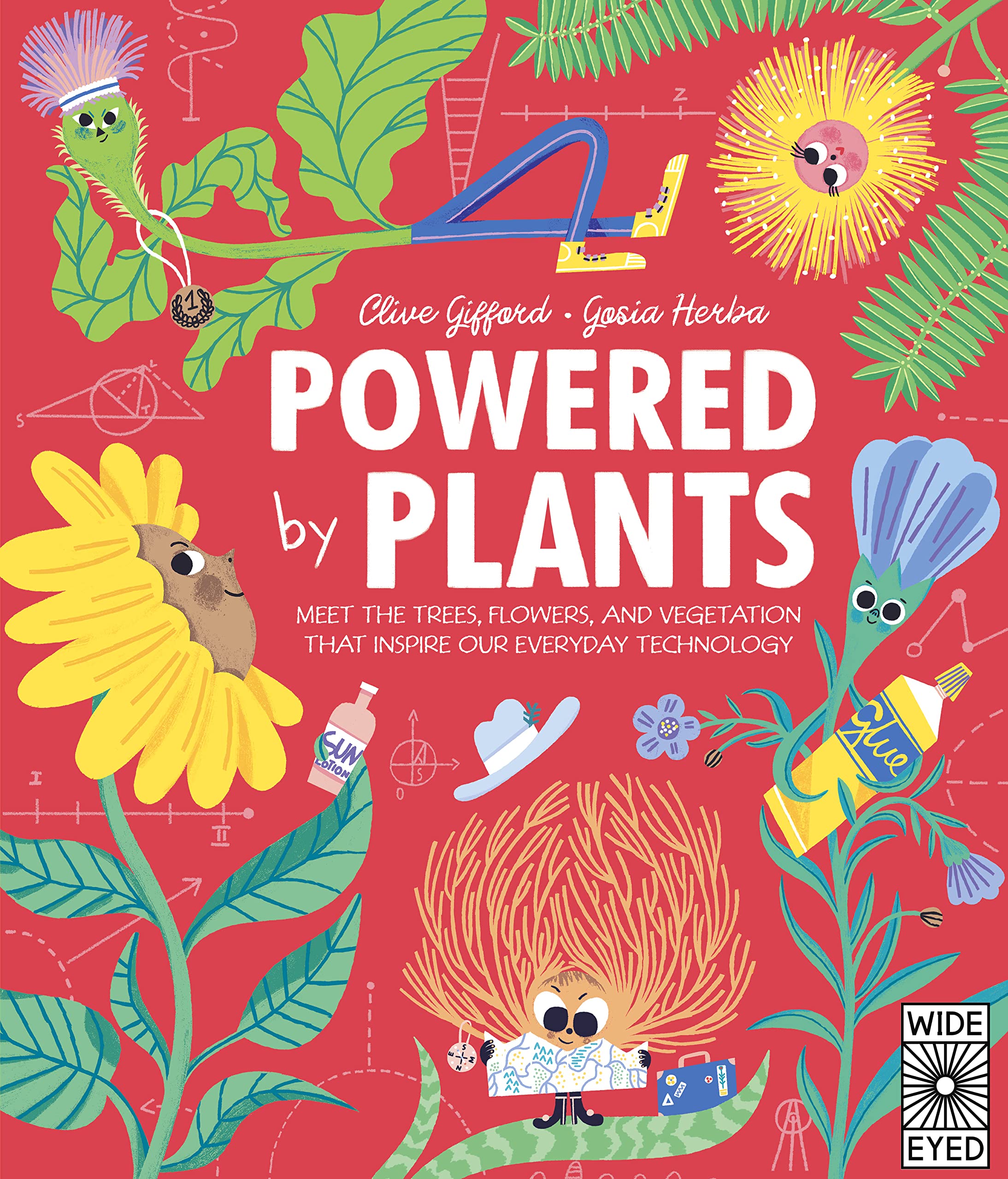 Powered by Plants: Meet the trees, flowers, and vegetation that inspire our everyday technology (Designed by Nature)