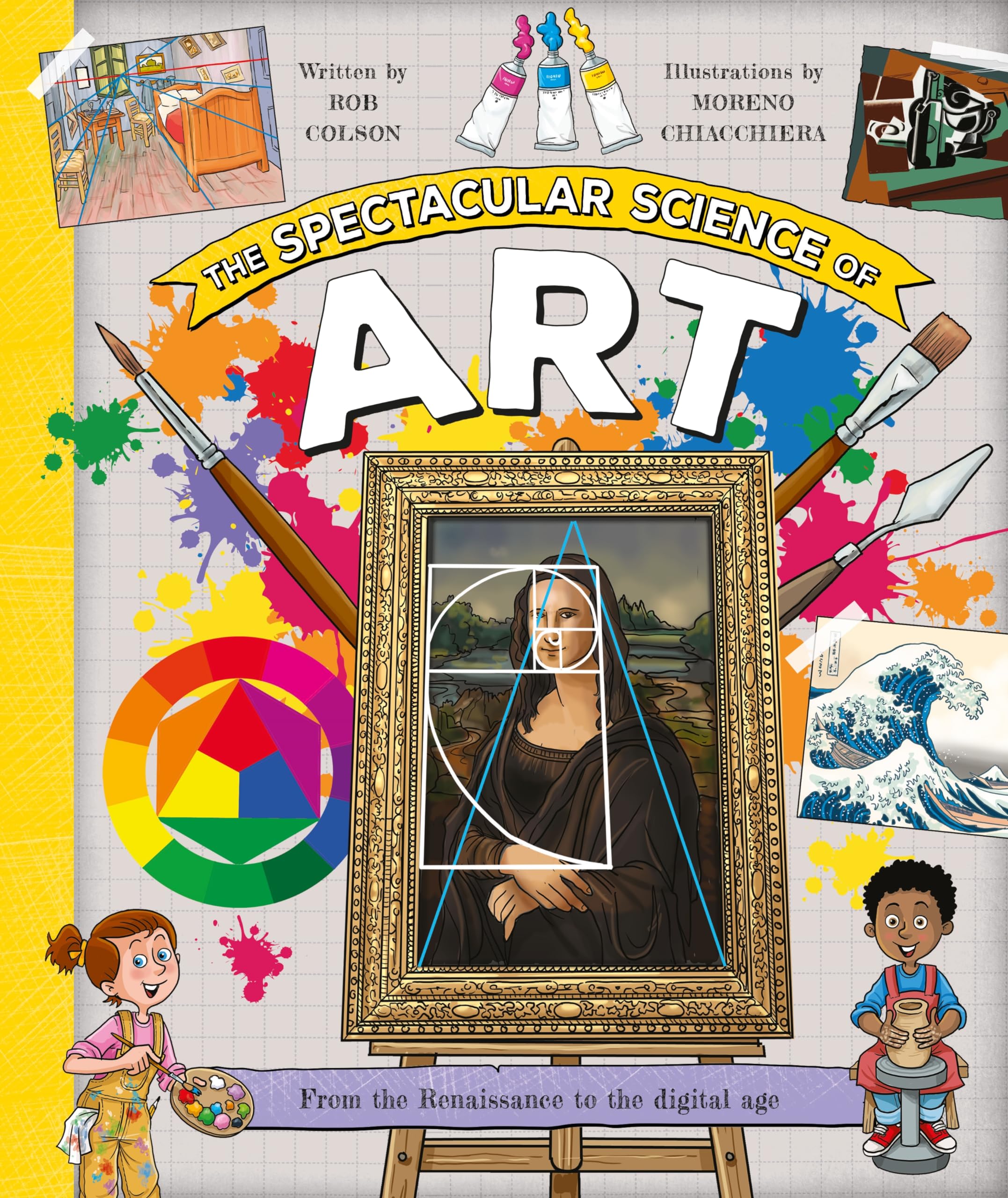 The Spectacular Science of Art: From the Renaissance to the digital age: 3