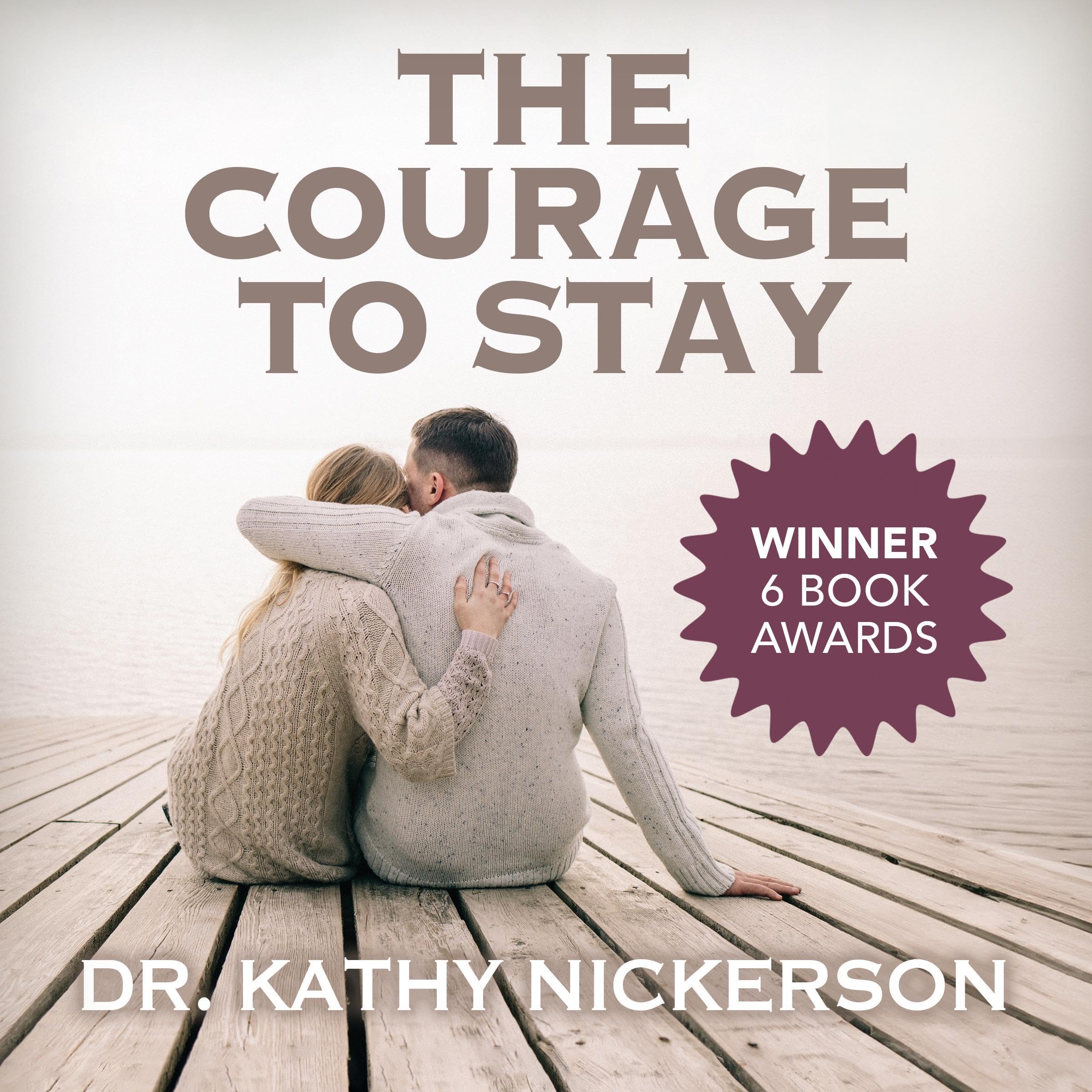 The Courage to Stay