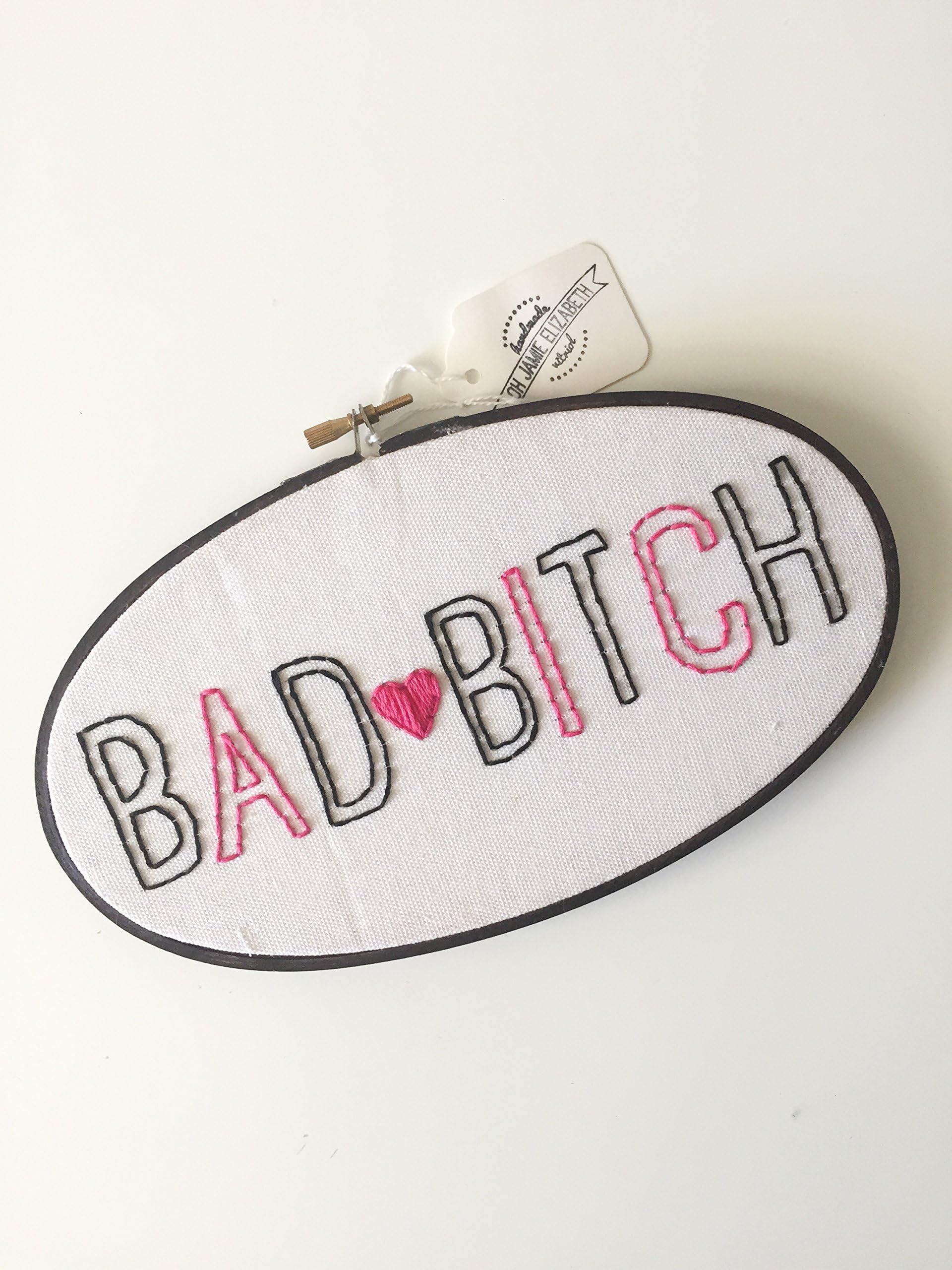 "Bad Bitch" Embroidery Art 5"x9" Hoop