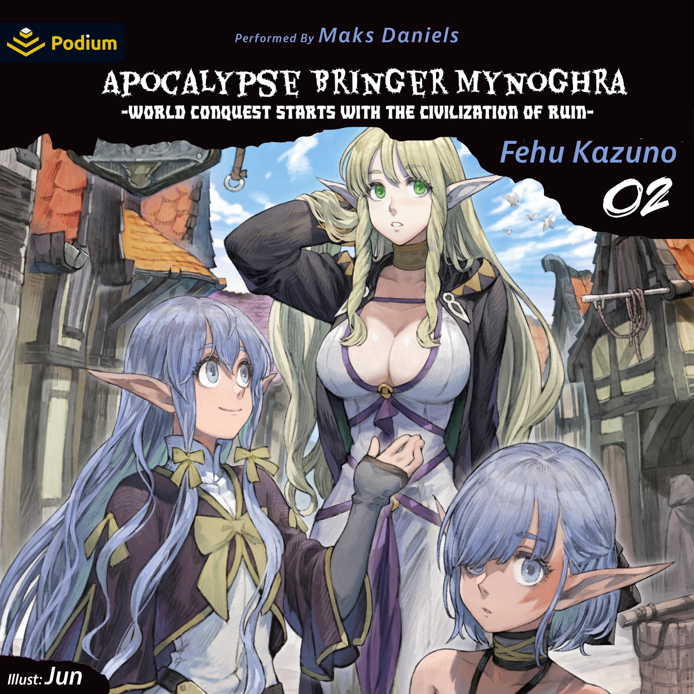 Cover art for Apocalypse Bringer Mynoghra: World Conquest Starts with the Civilization of Ruin, Vol. 2