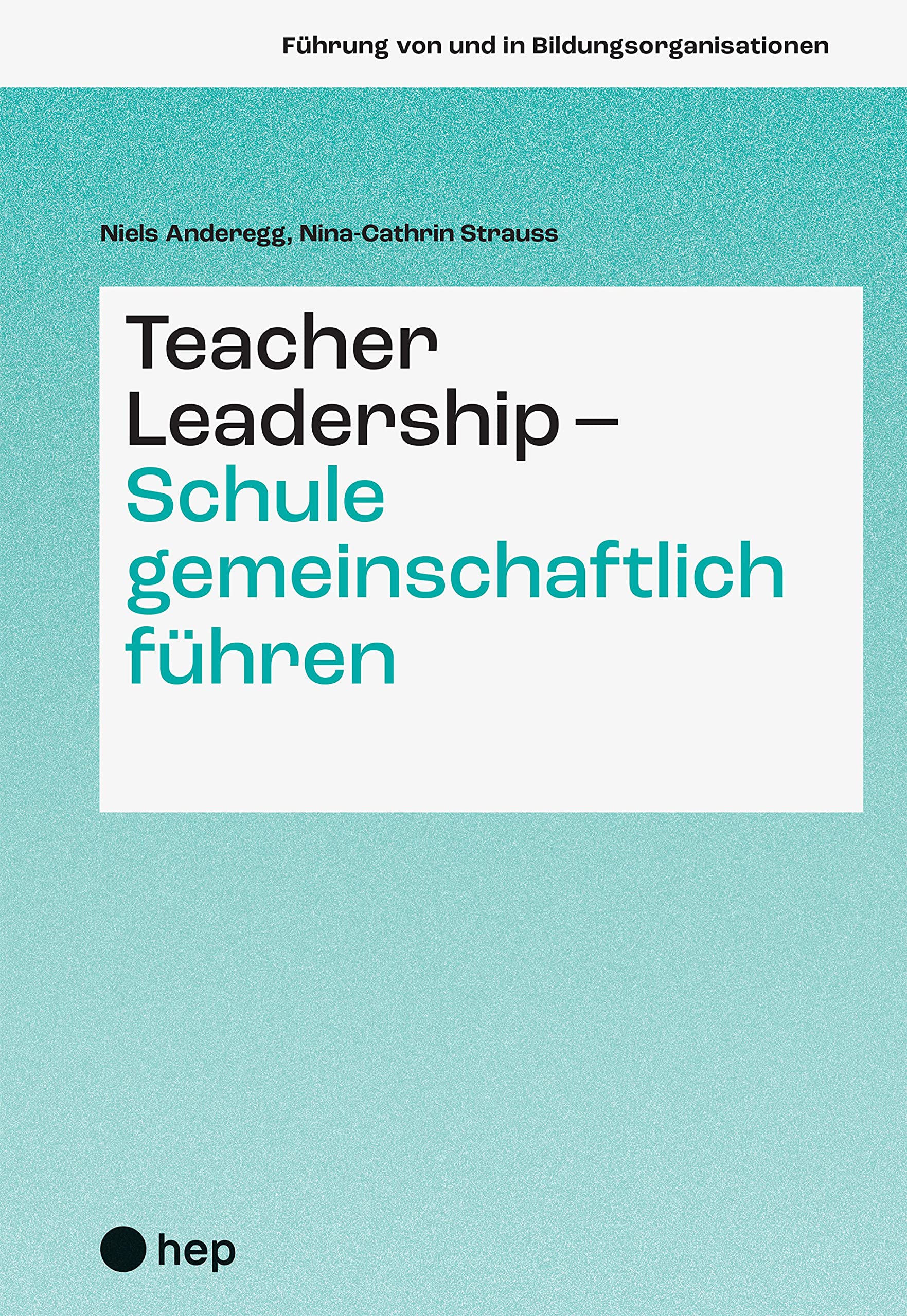 Teacher Leadership Schule gemeinschaftlich führen transforme votre quotidien de direction