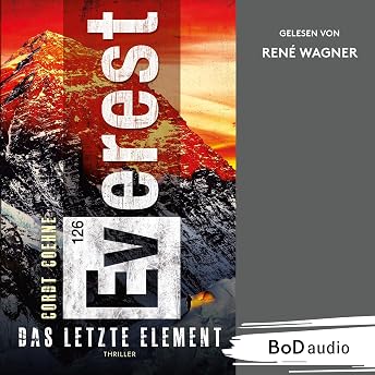 Everest 126 - Das letzte Element Hörbuch von Cordt Coehne episode artwork