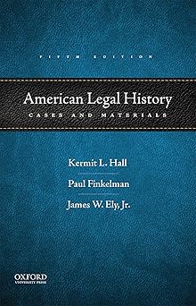 American Legal History: Cases and Materials
