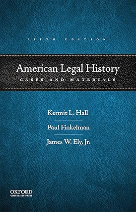 American Legal History: Cases and Materials