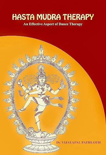 Hasta Mudra Theraphy: An Effective Aspects of Dance Therapy