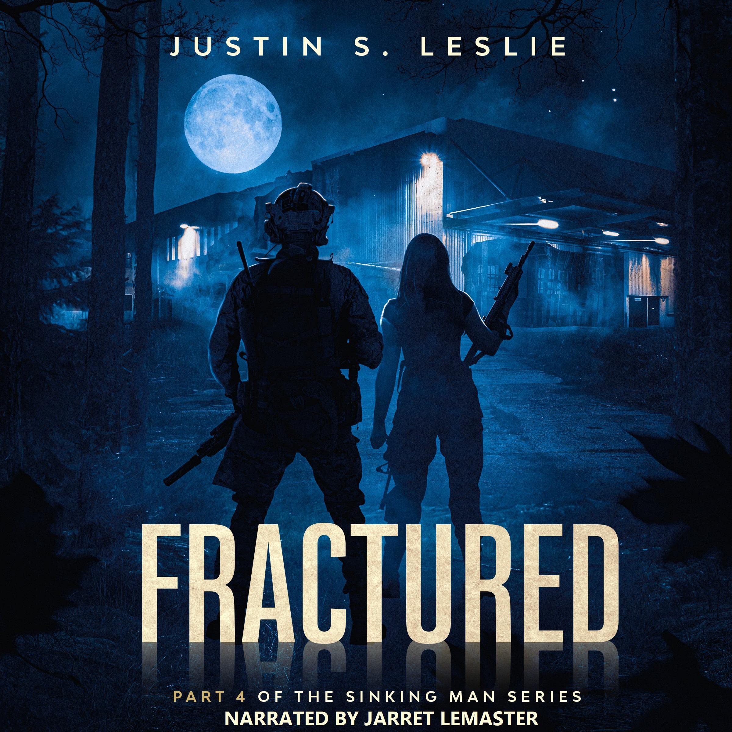 Fractured: Part 4 of the Sinking Man Series