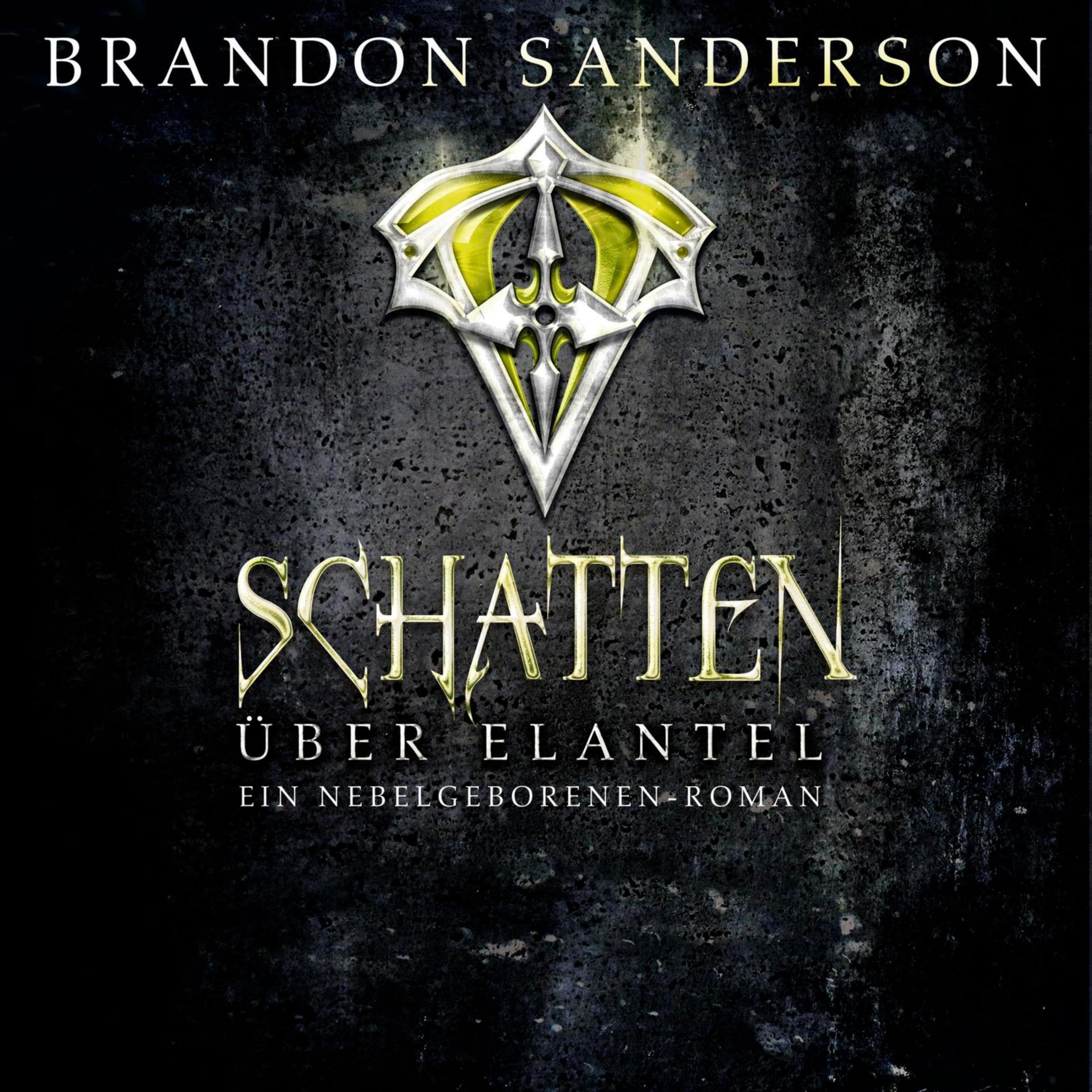 Cover art for Schatten über Elantel (Die Nebelgeborenen 5)