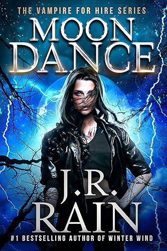 Moon Dance A Samantha Moon Mystery (Vampire for Hire Book 1)