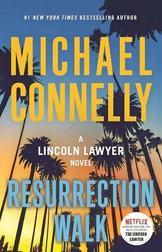 Resurrection Walk (Lincoln Lawyer)