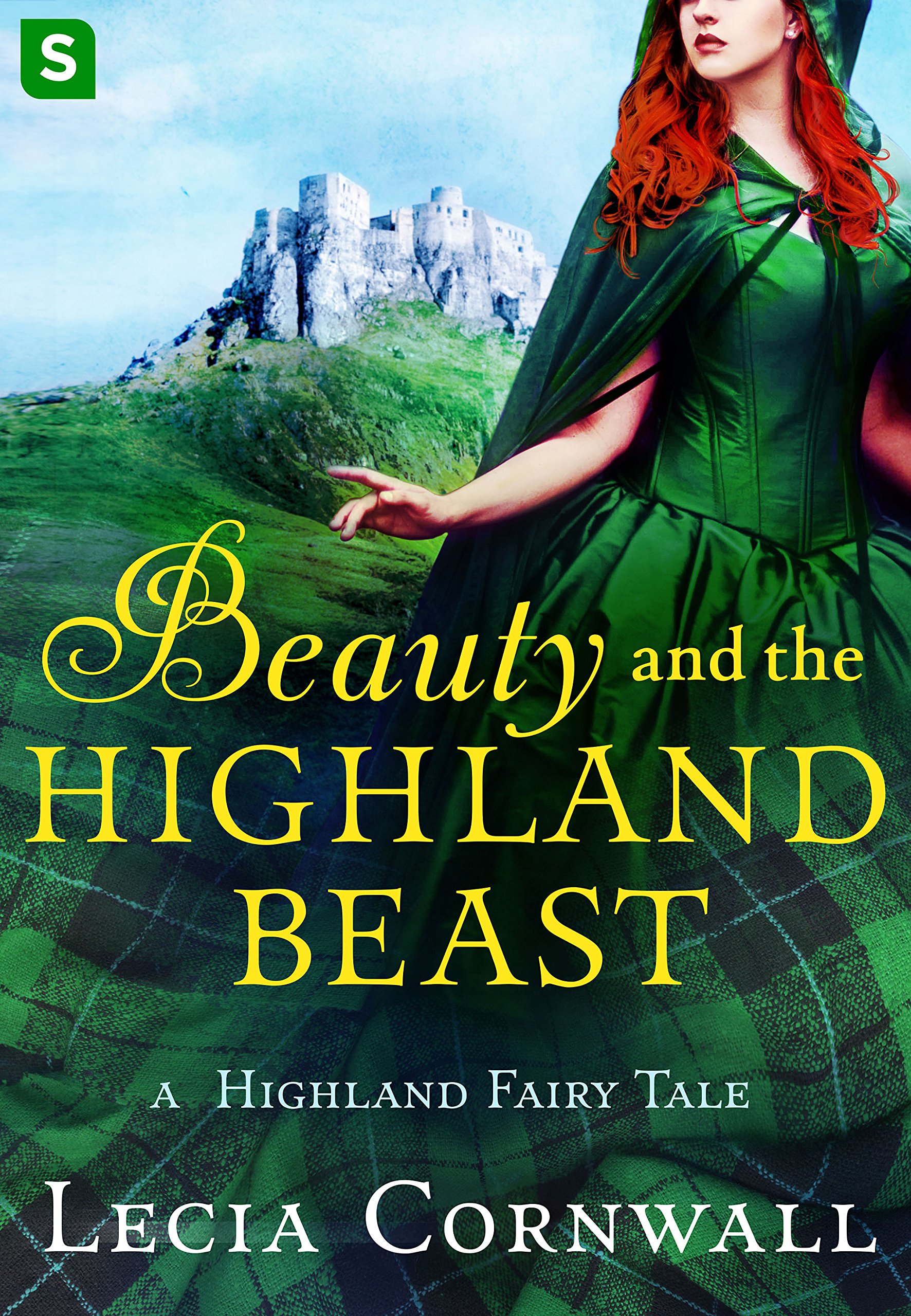 Beauty and the Highland Beast: A Highland Fairy Tale (A Highland Fairytale)