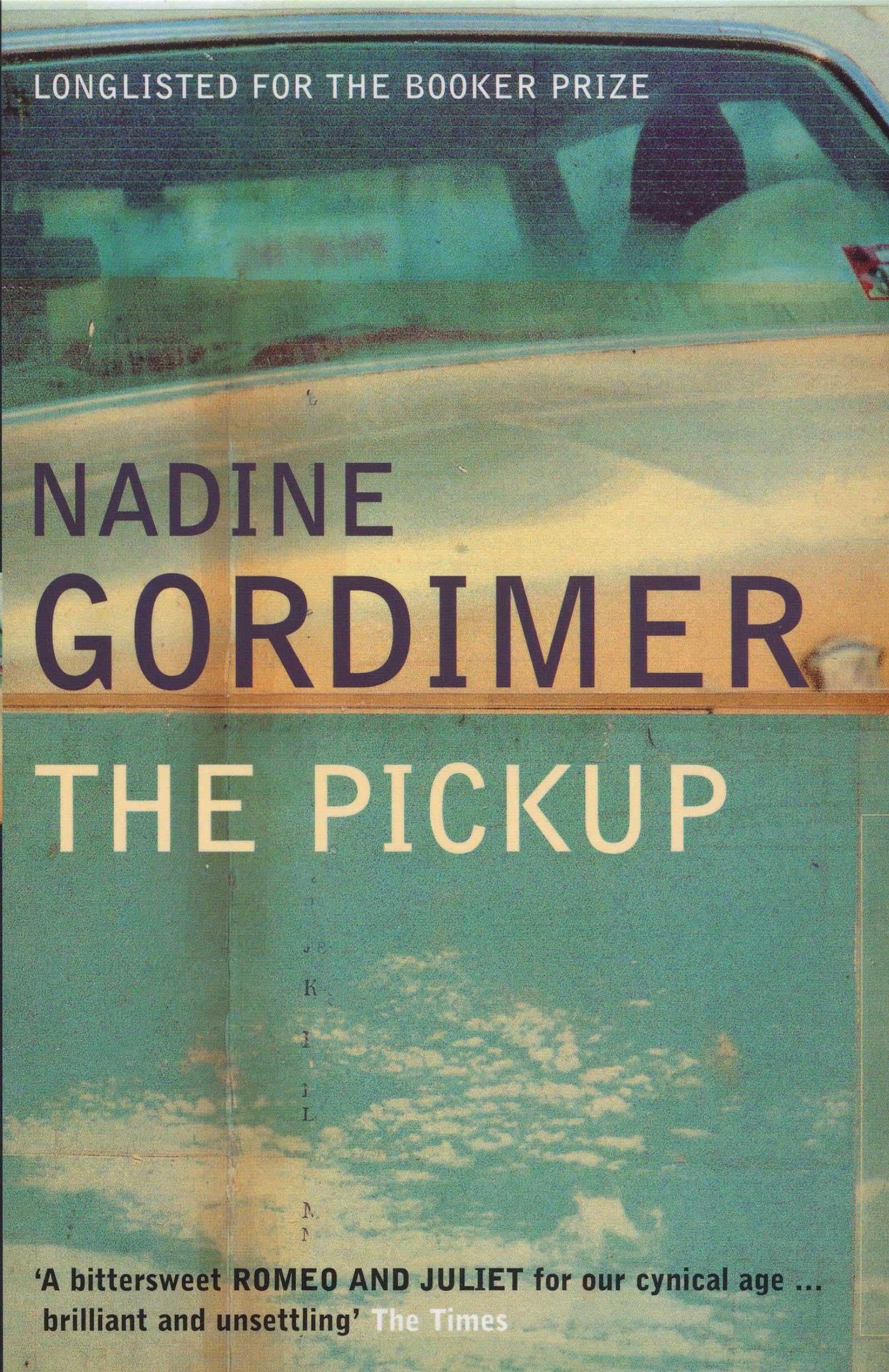 The Pickup by Nadine Gordimer - 9780747557951