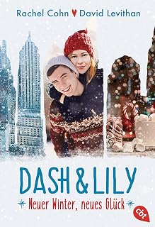 Dash & Lily: Neuer Winter, neues Glück (Die Dash & Lily-Reihe, Band 2)