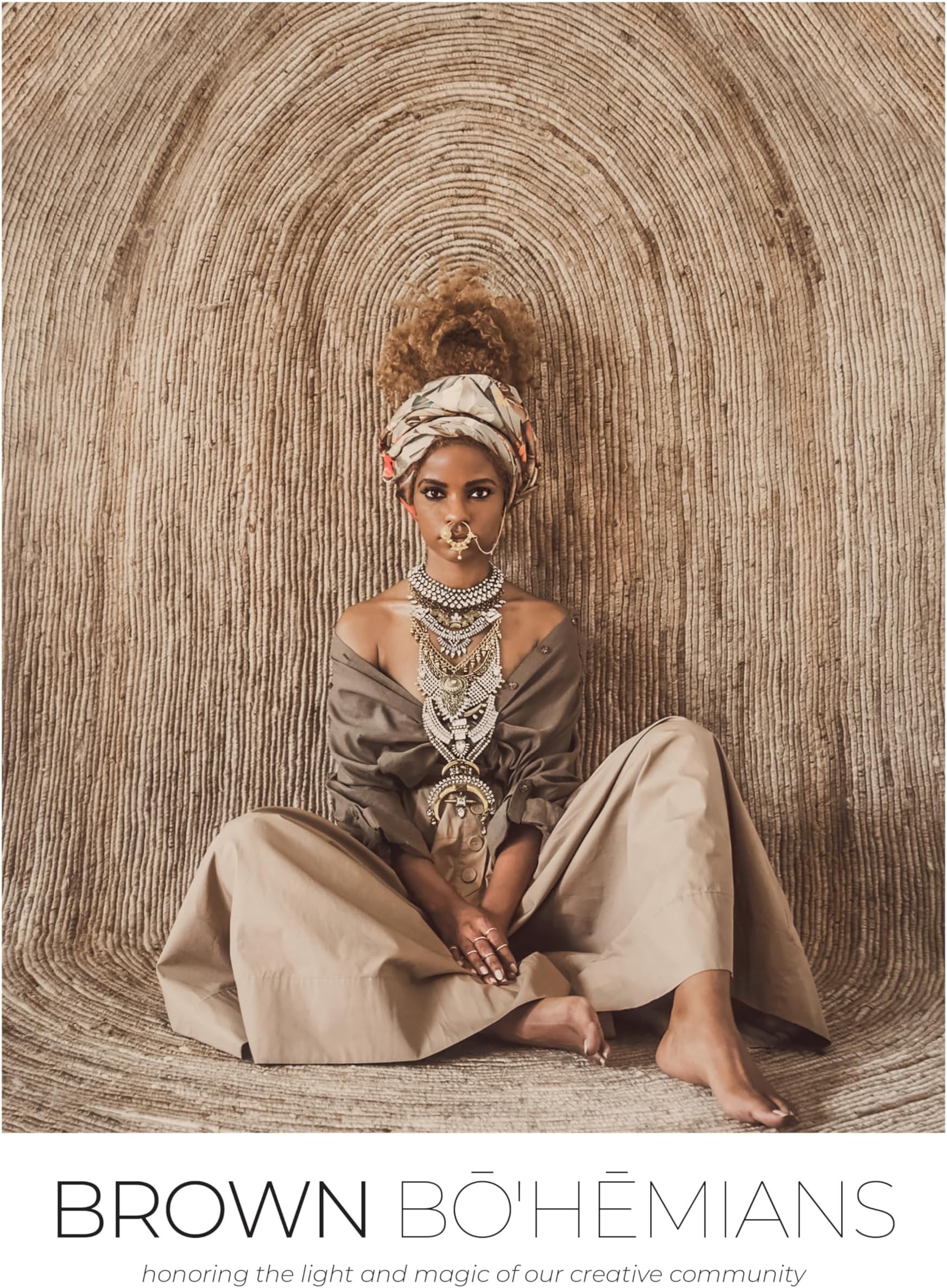 Brown Bohemians: Honoring the Light and Magic of Our Creative Community