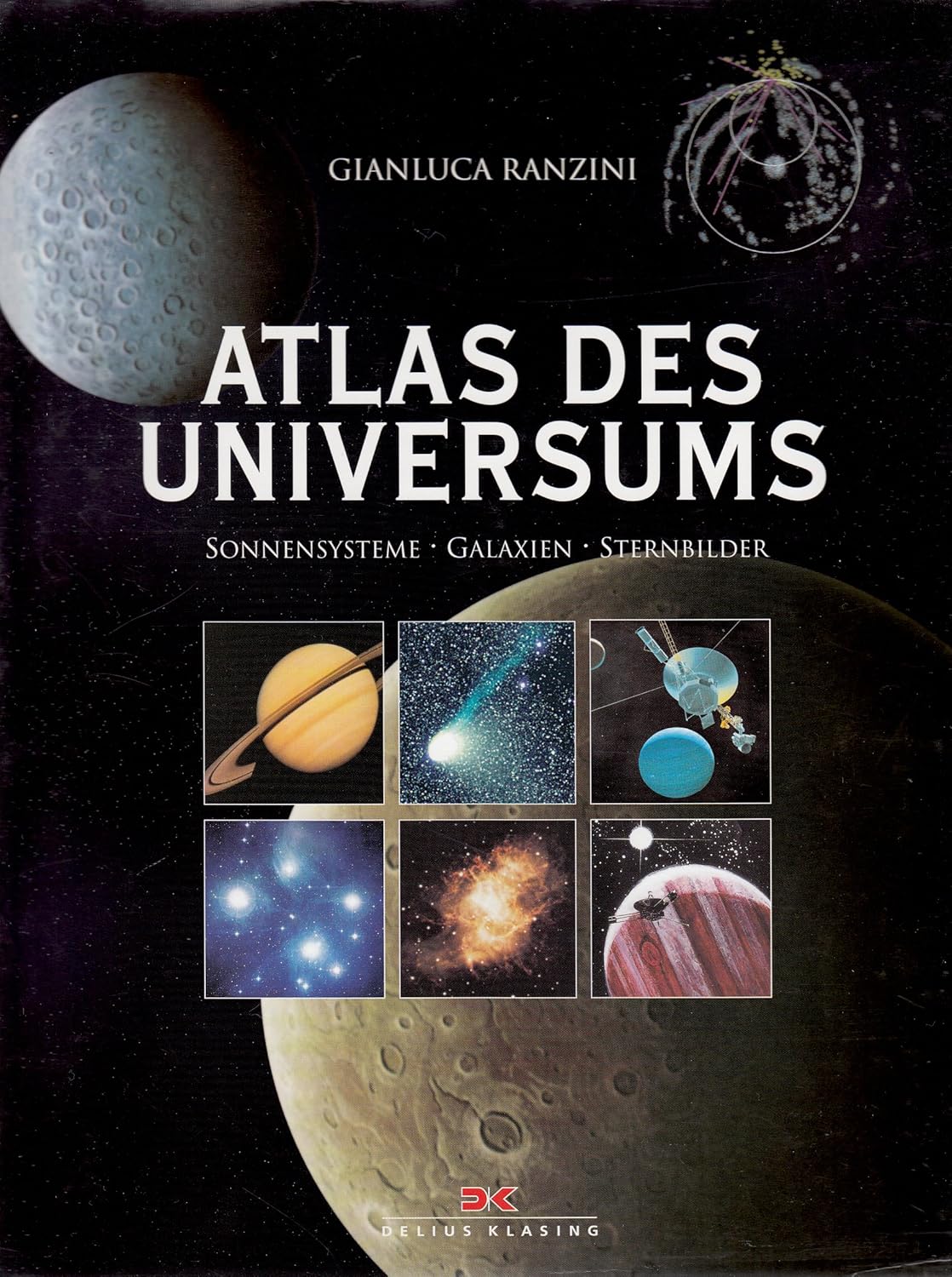 Atlas des Universums Sonnensysteme Galaxien Sternbilder Ranzini, Gianluca Amazon.de Bücher