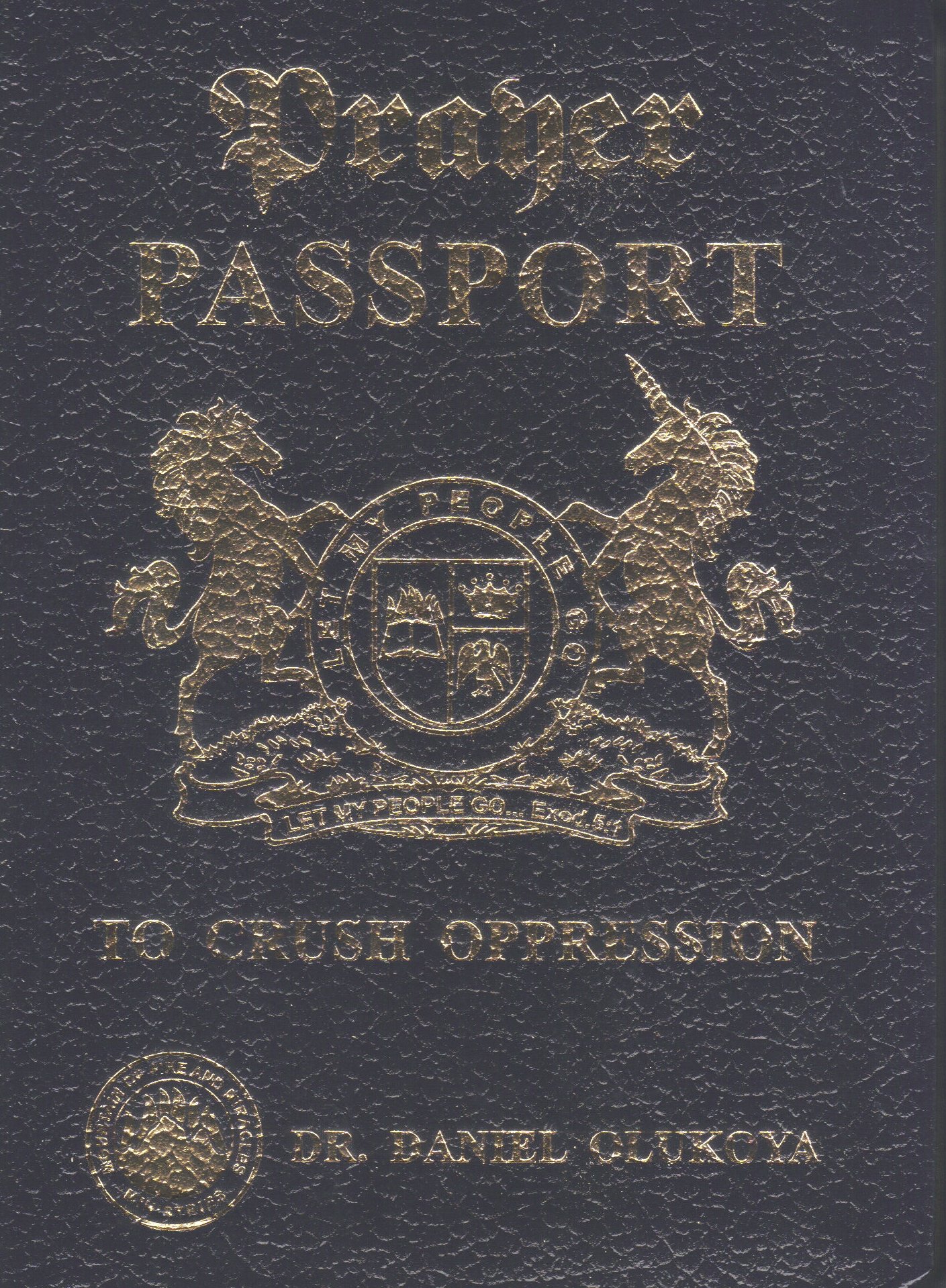Prayer Passport (Deluxe Edition) Bonded Leather: Dr D.K. Olukoya: 9789788021537: Amazon.com: Books