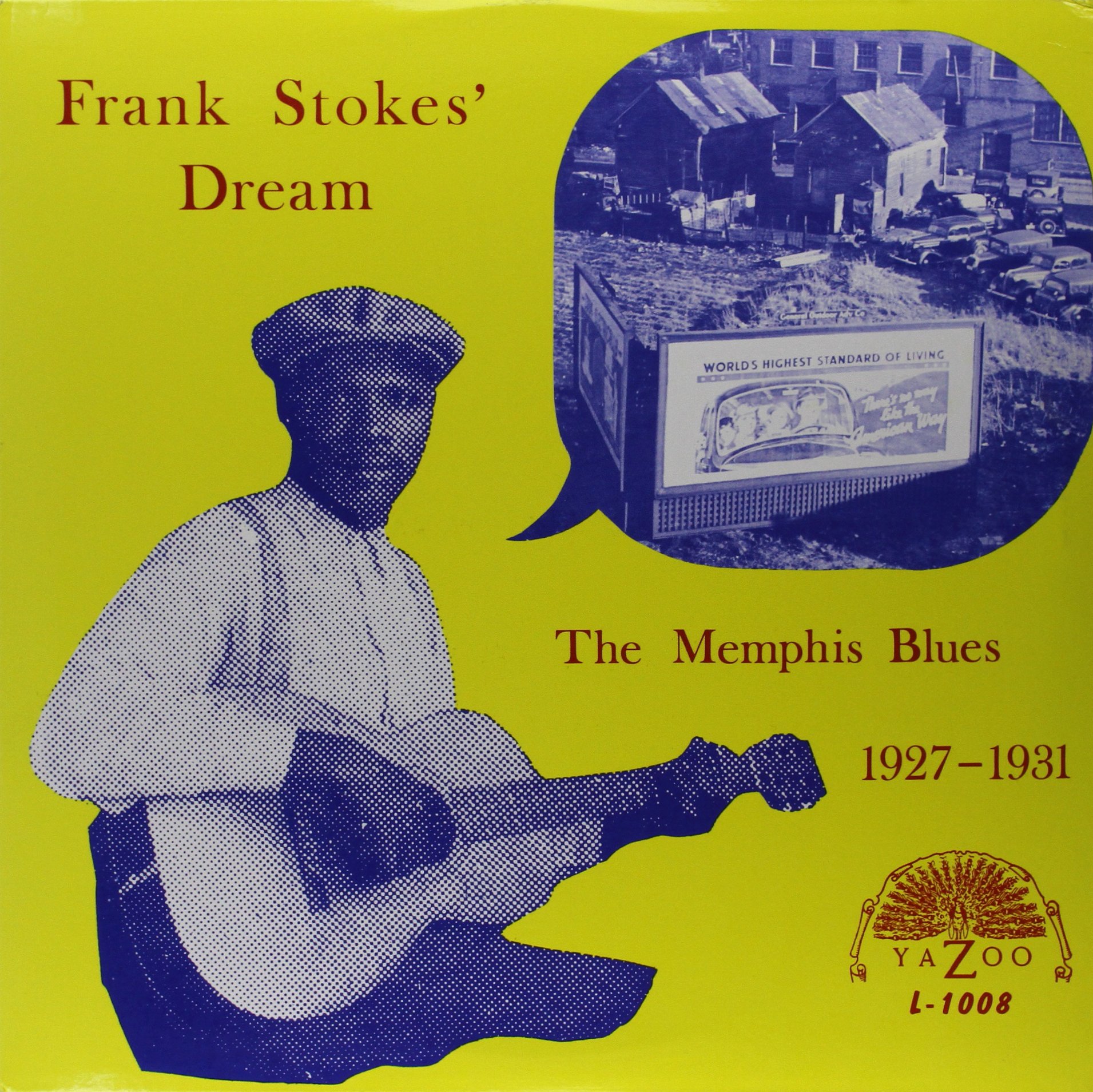 The Memphis Blues 1927 - 1931: Frank Stokes, Stokes' Dream Frank