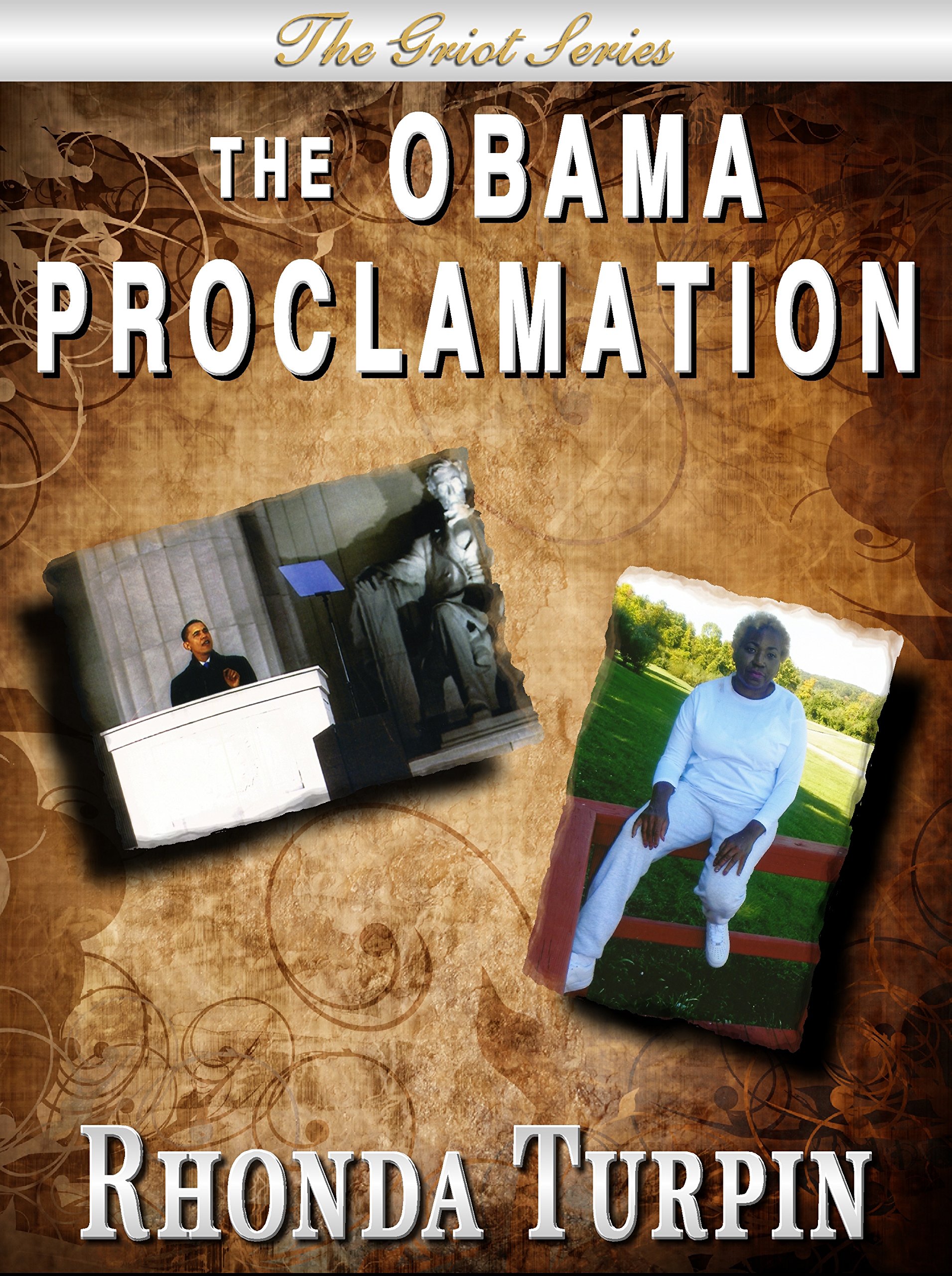 The Obama Proclamation (The Griot Series)