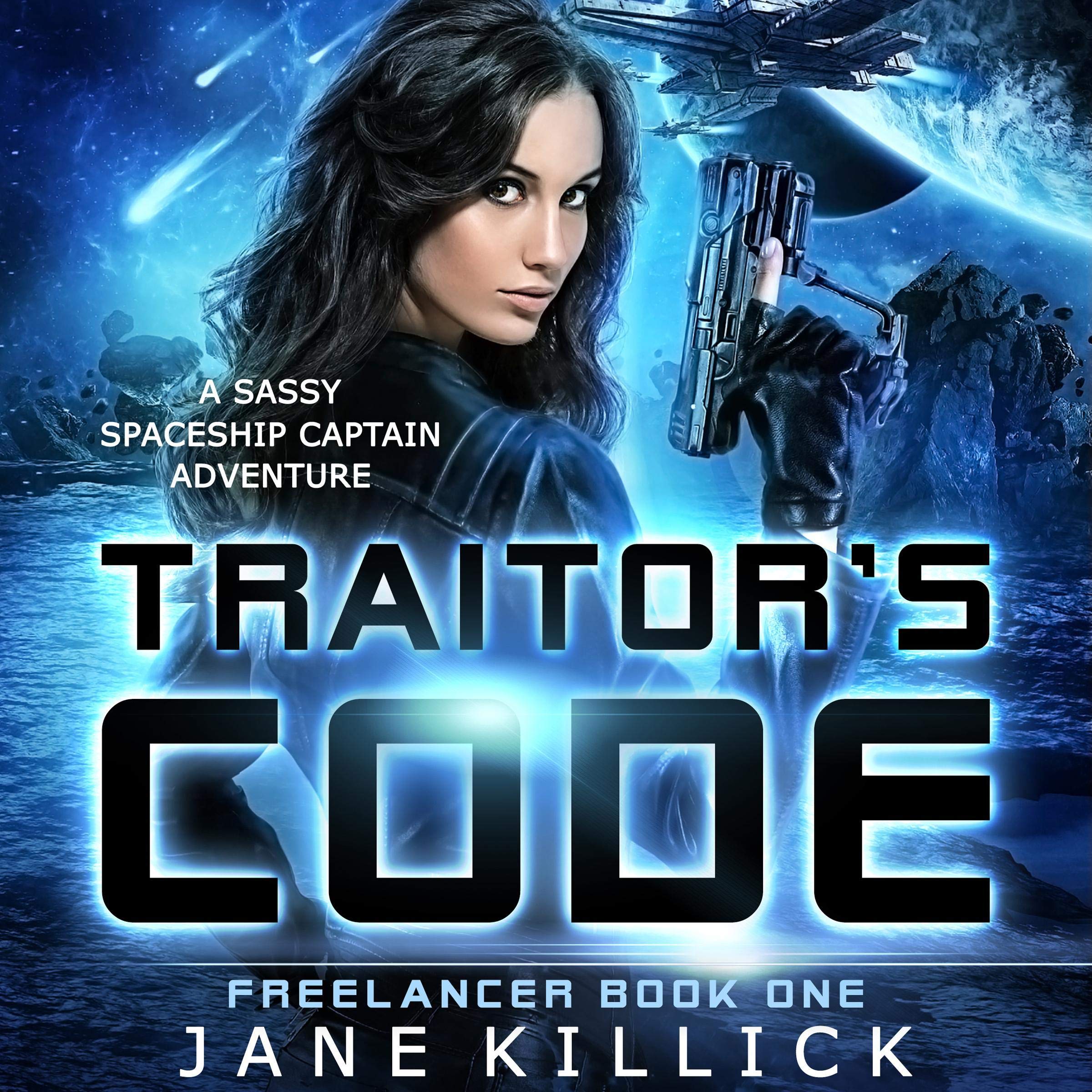 Cover art for Traitor's Code: A Sassy Spaceship Captain Adventure