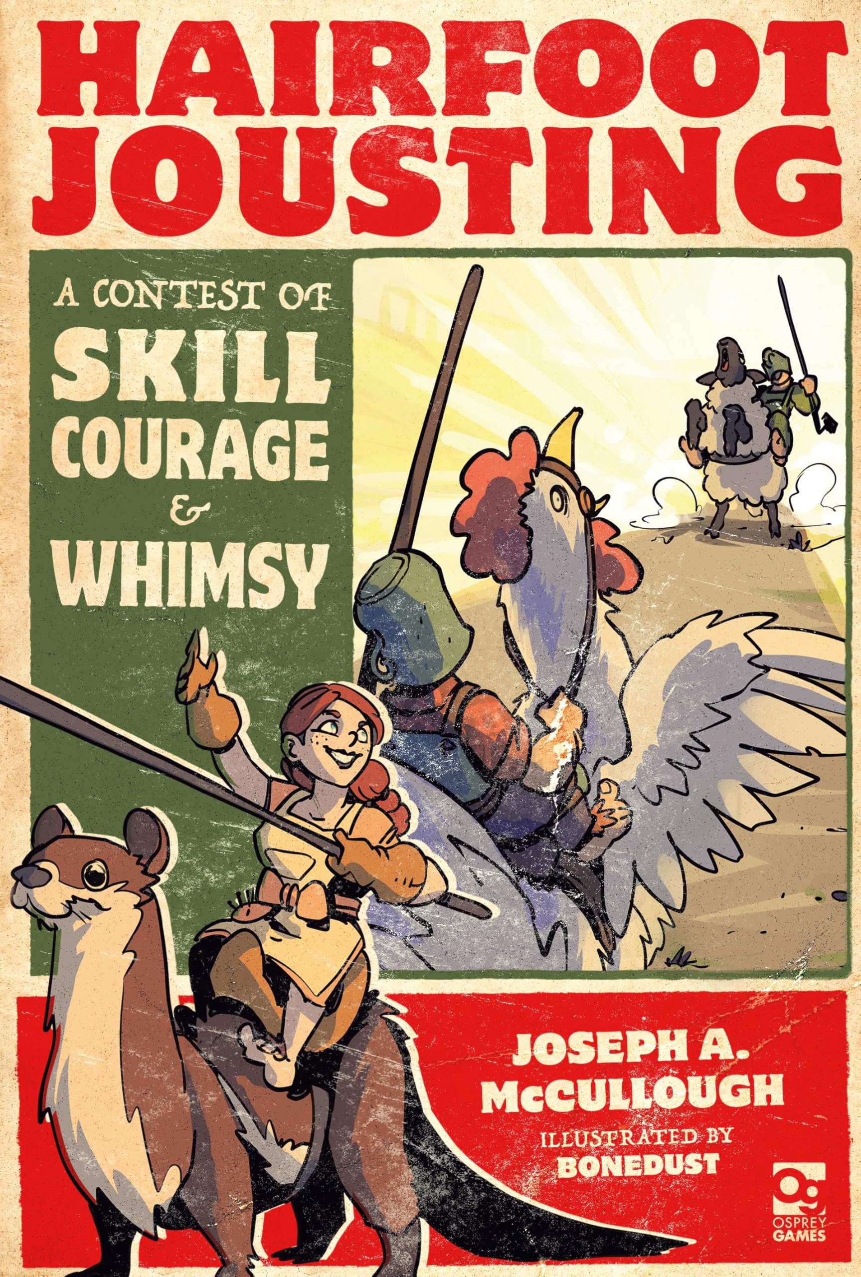 Hairfoot Jousting by Joseph A.  McCullough (Hardback Book)