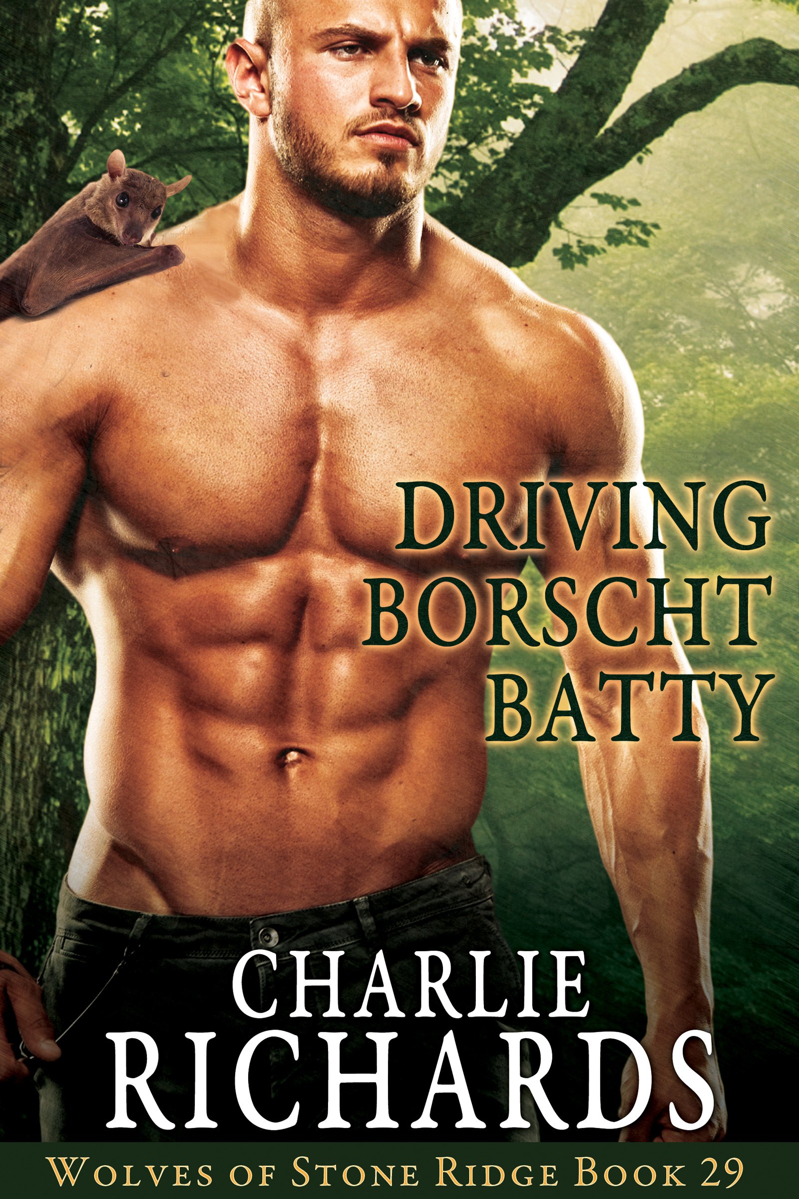 Driving Borscht Batty (Wolves of Stone Ridge Book 29)
