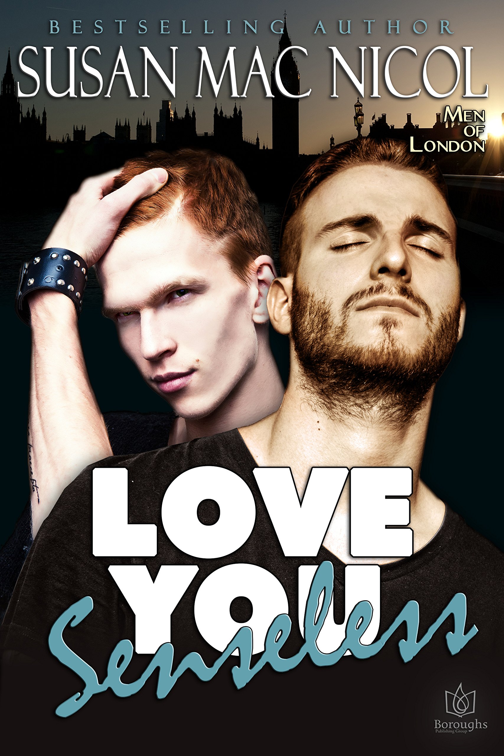 Love You Senseless (Men of London Book 1)