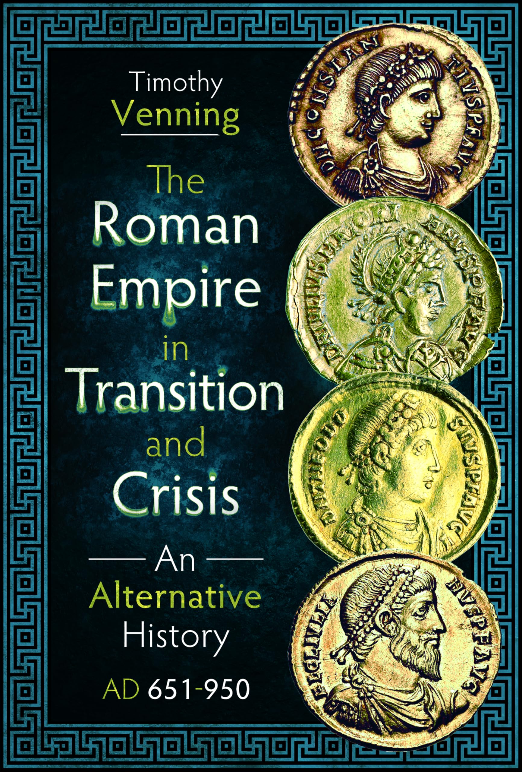 The Roman Empire in Transition and Crisis by Timothy Venning HARDBACK