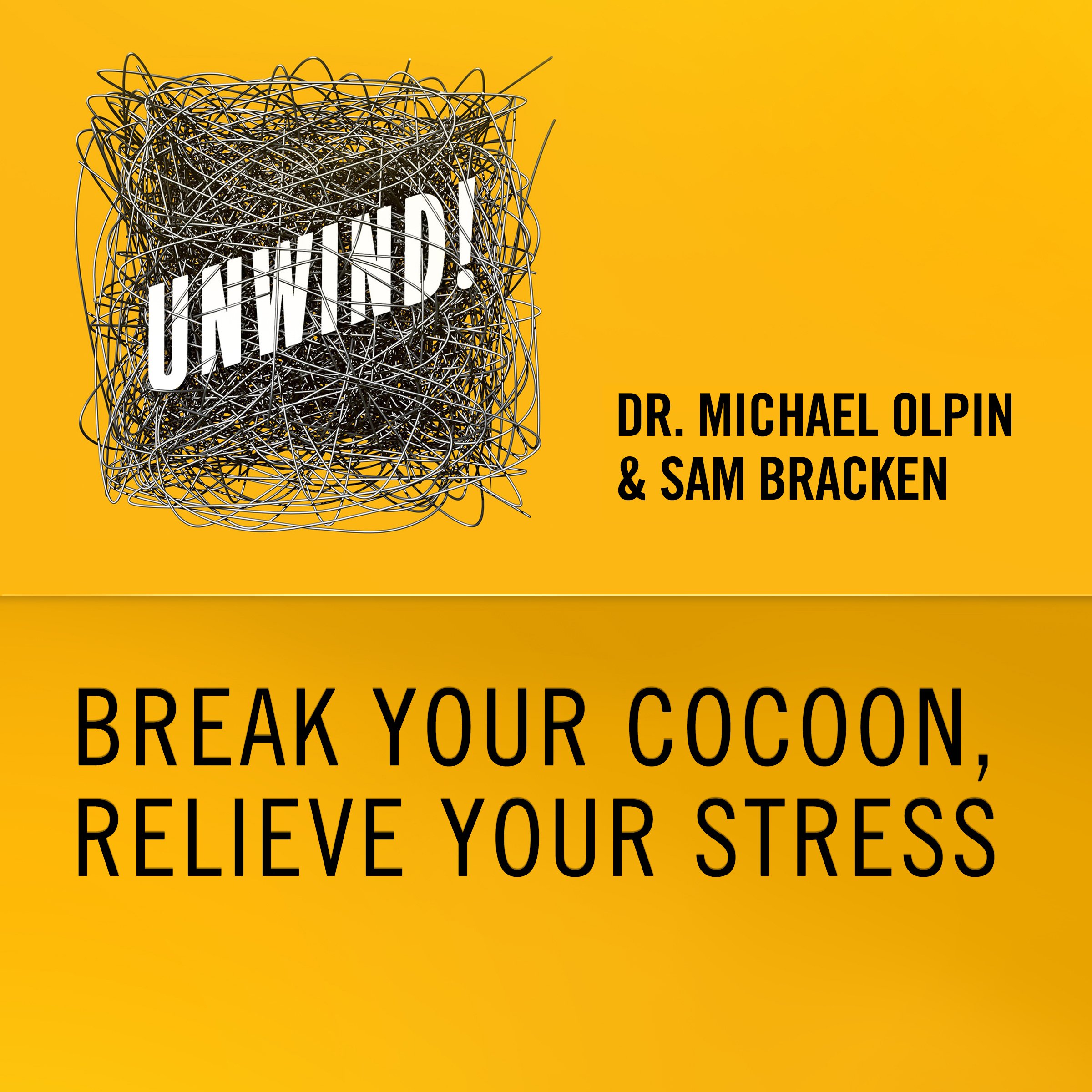 22: Break Your Cocoon, Relieve Your Stress