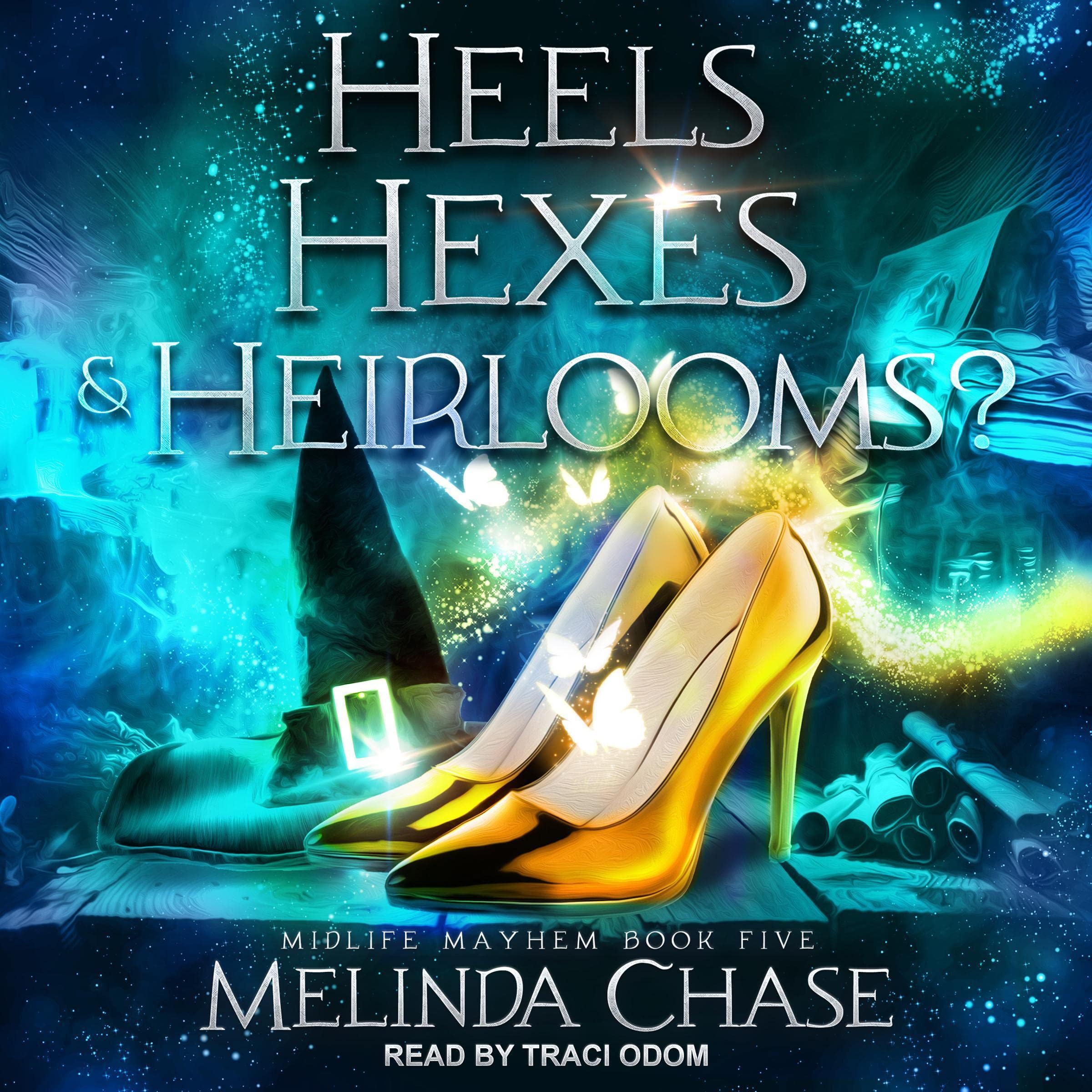 Cover art for Heels, Hexes and…Heirlooms?