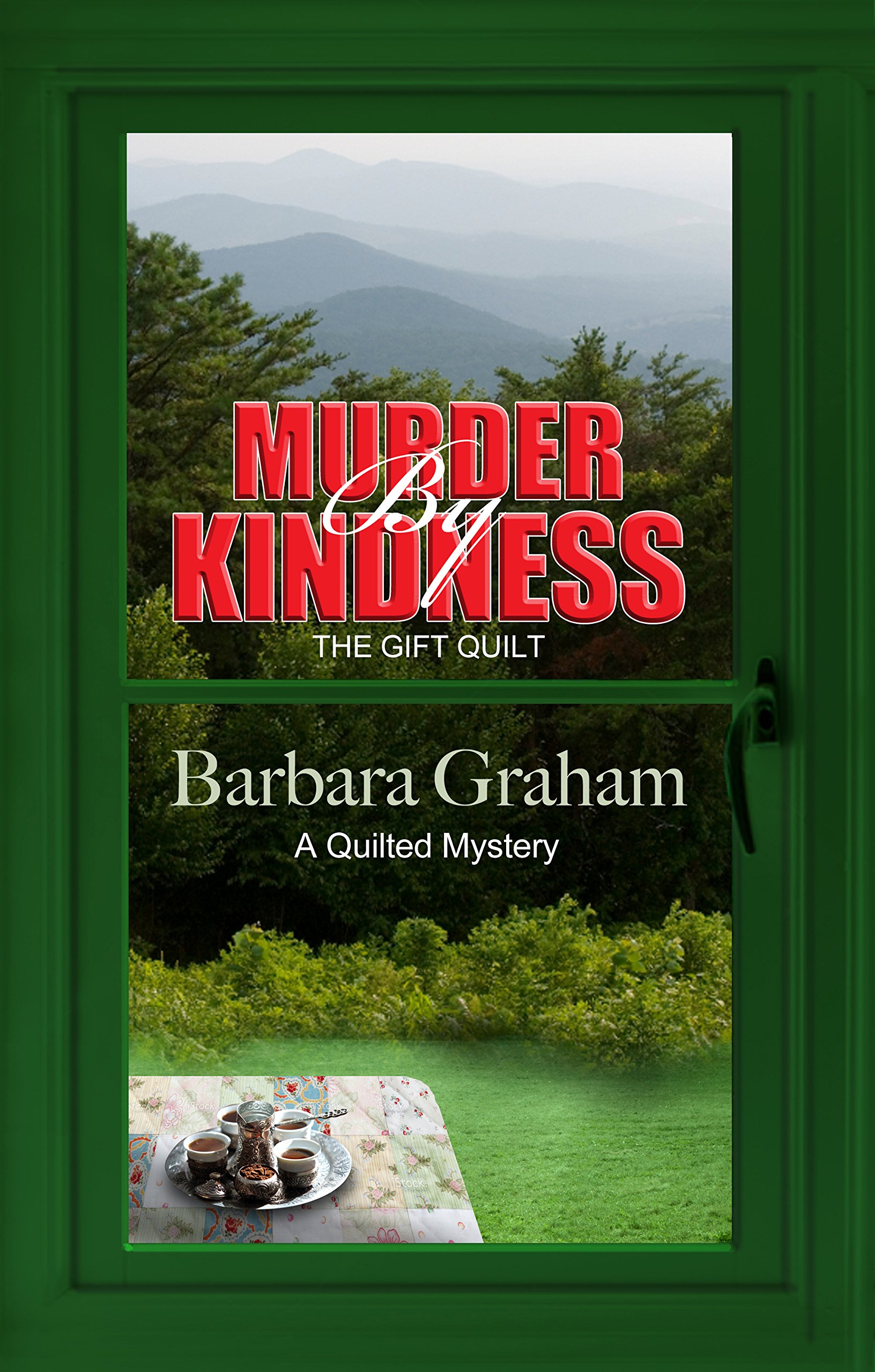 Buy Murder by Kindness: The Gift Quilt (Quilted Mystery) โ BookShops.in