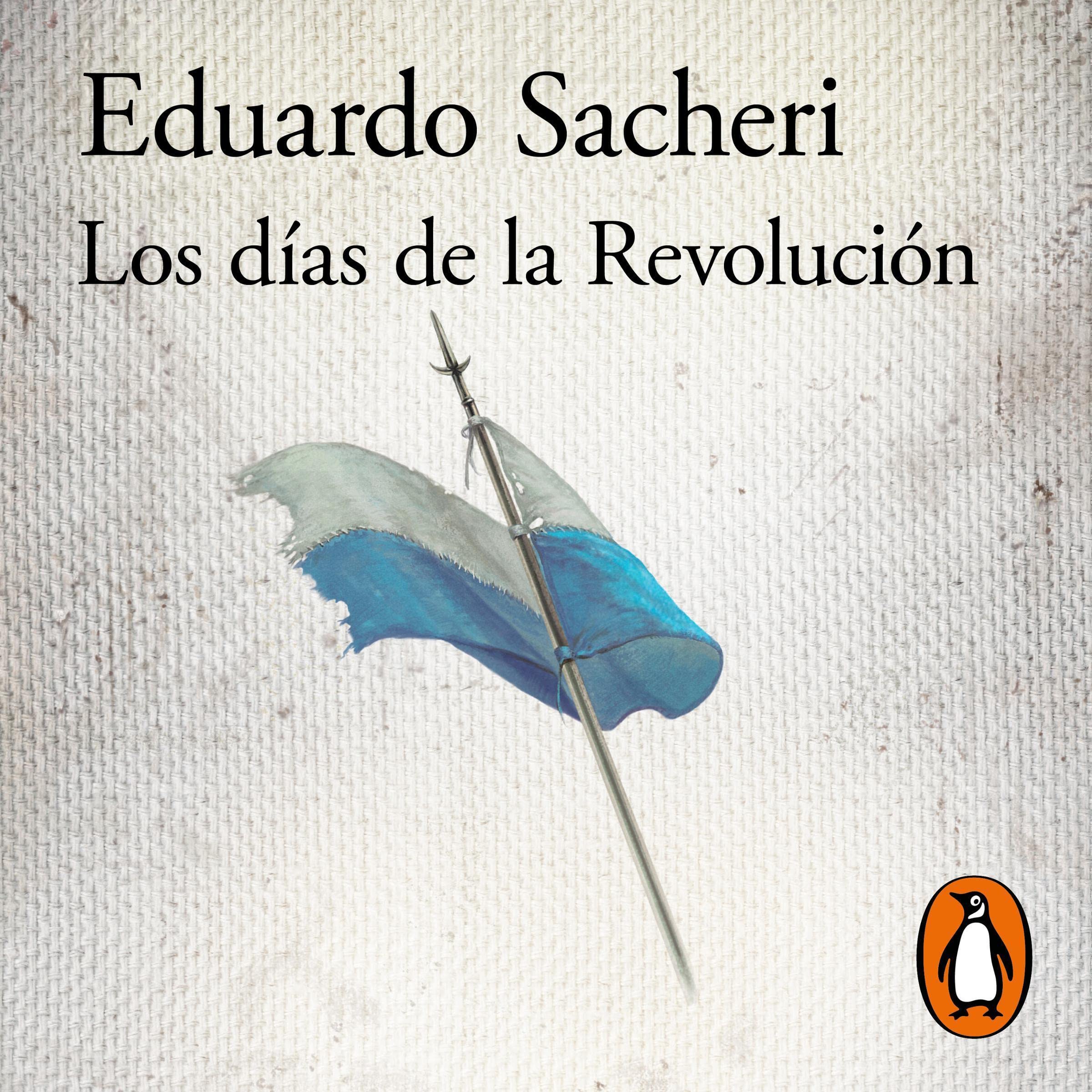 Cover art for Los días de la Revolución [The Days of the Revolution]