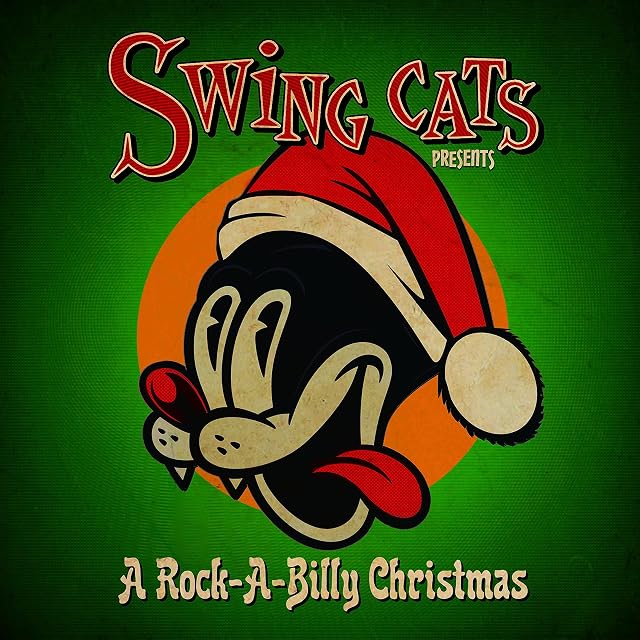 Swing Cats Presents A Rock-A-Billy Christmas (Vinil Verde) por Swing Cats, capa do álbum