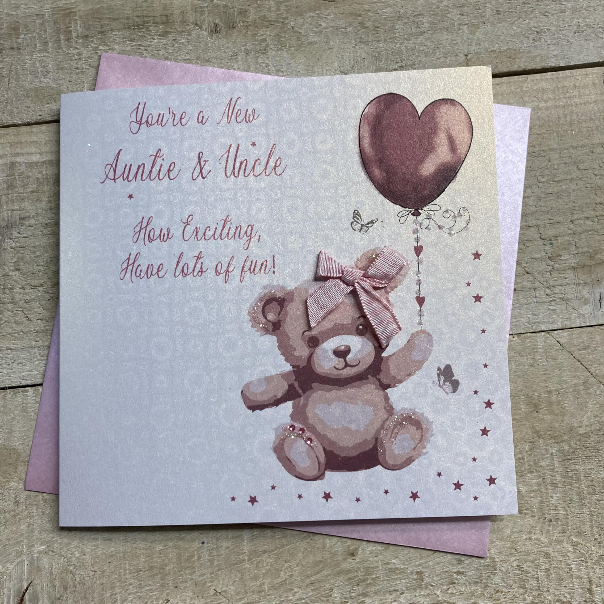 WHITE COTTON CARDS YOU'RE A NEW AUNTIE & UNCLE HOW EXCITING, HAVE LOTS OF FUN Hand Finished Card -TEDDY BEAR-PINK B265