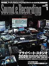 Sound & Recording Magazine (サウンド アンド レコーディング マガジン) 2026年1月号 (表紙／特集：プライベート・スタジオ 2026)
