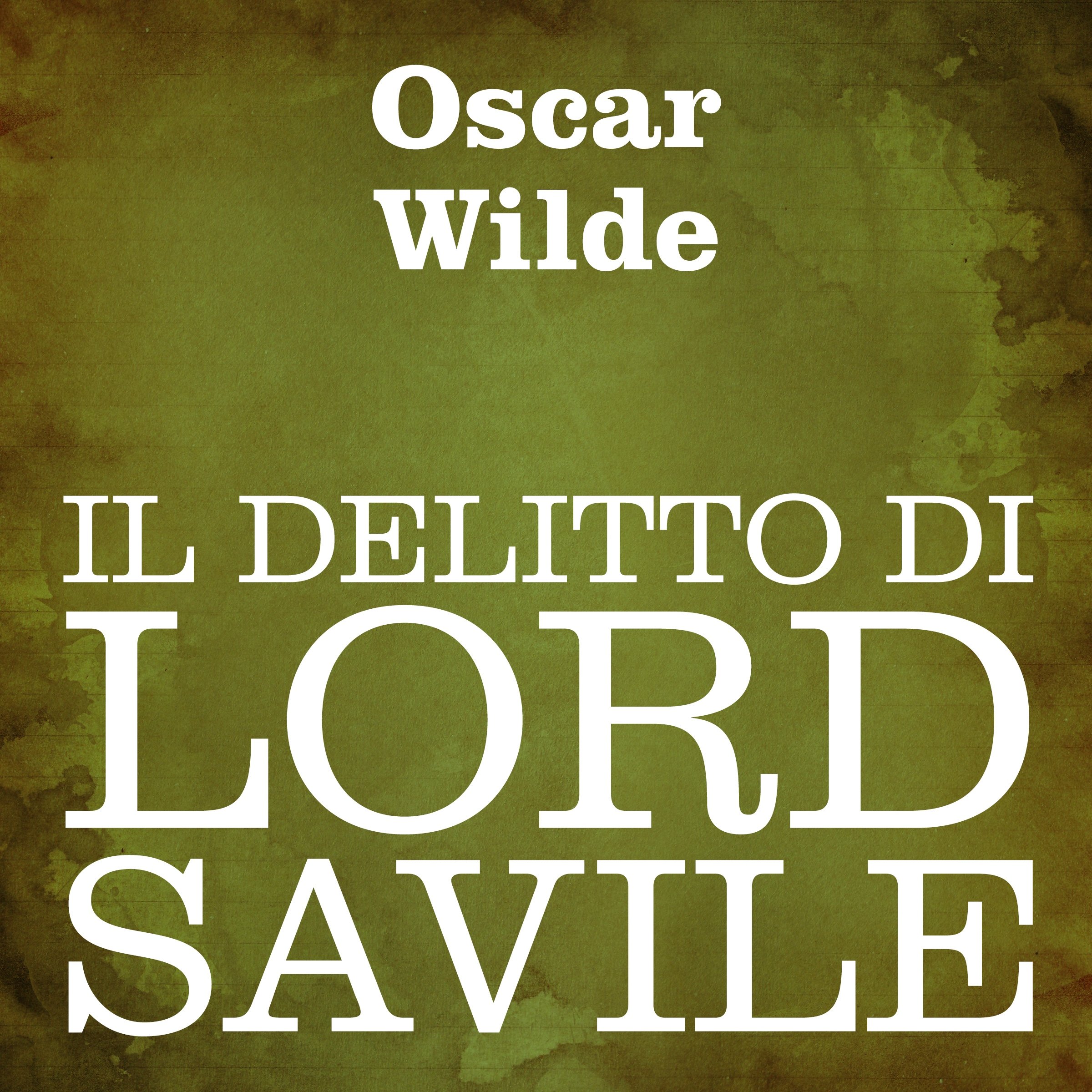 Il delitto di Lord Savile