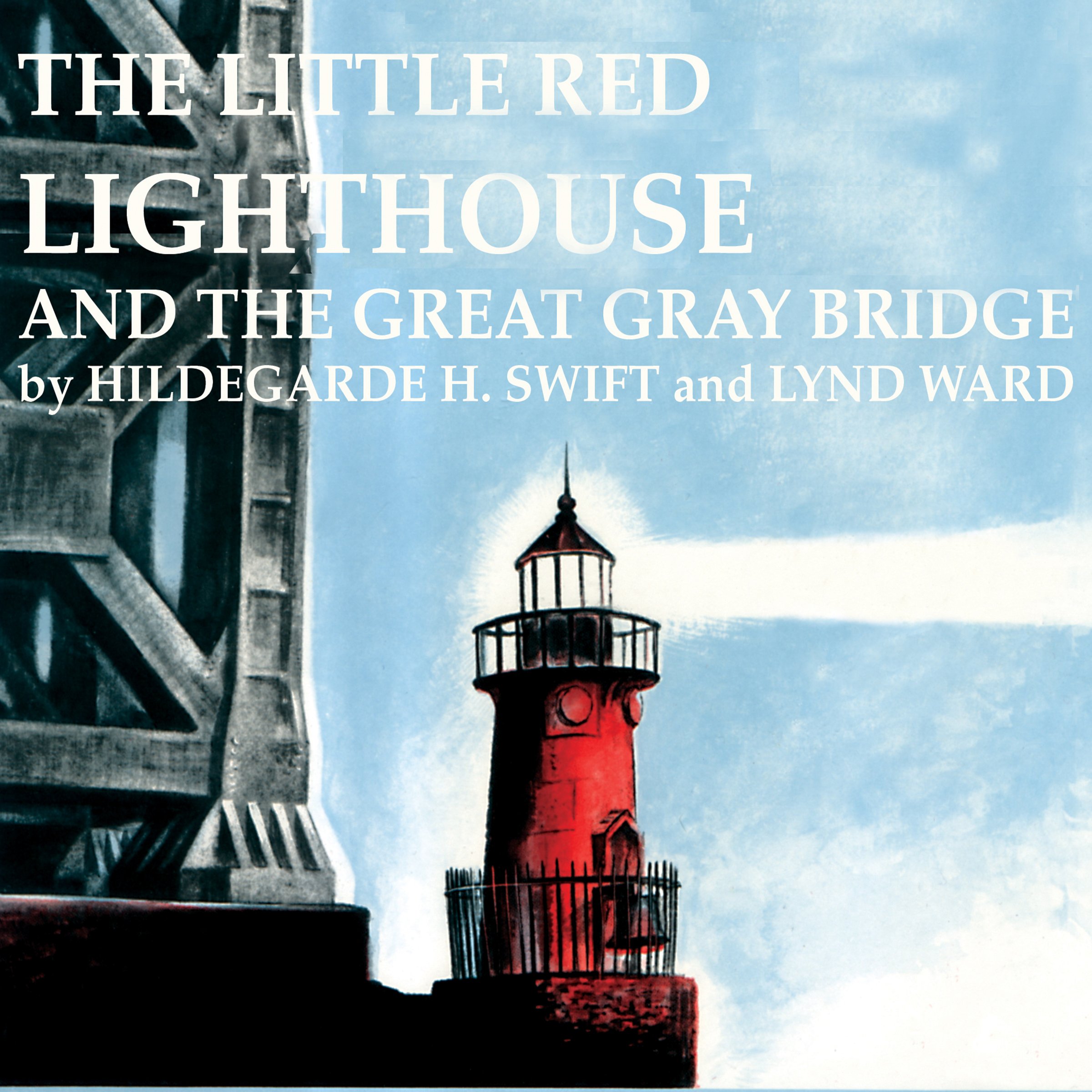 Cover art for The Little Red Lighthouse and the Great Gray Bridge