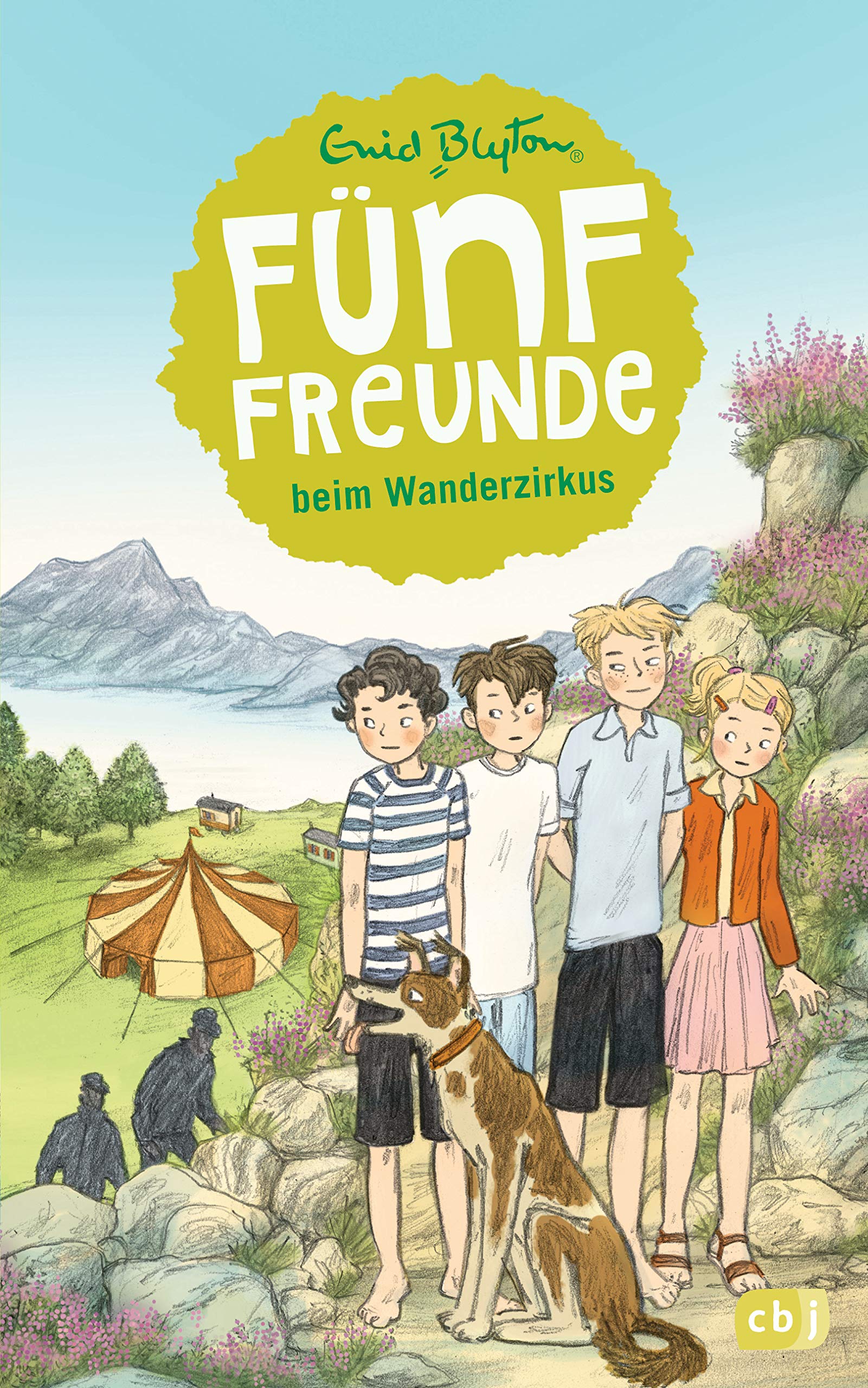 Fünf Freunde beim Wanderzirkus: Band 5
