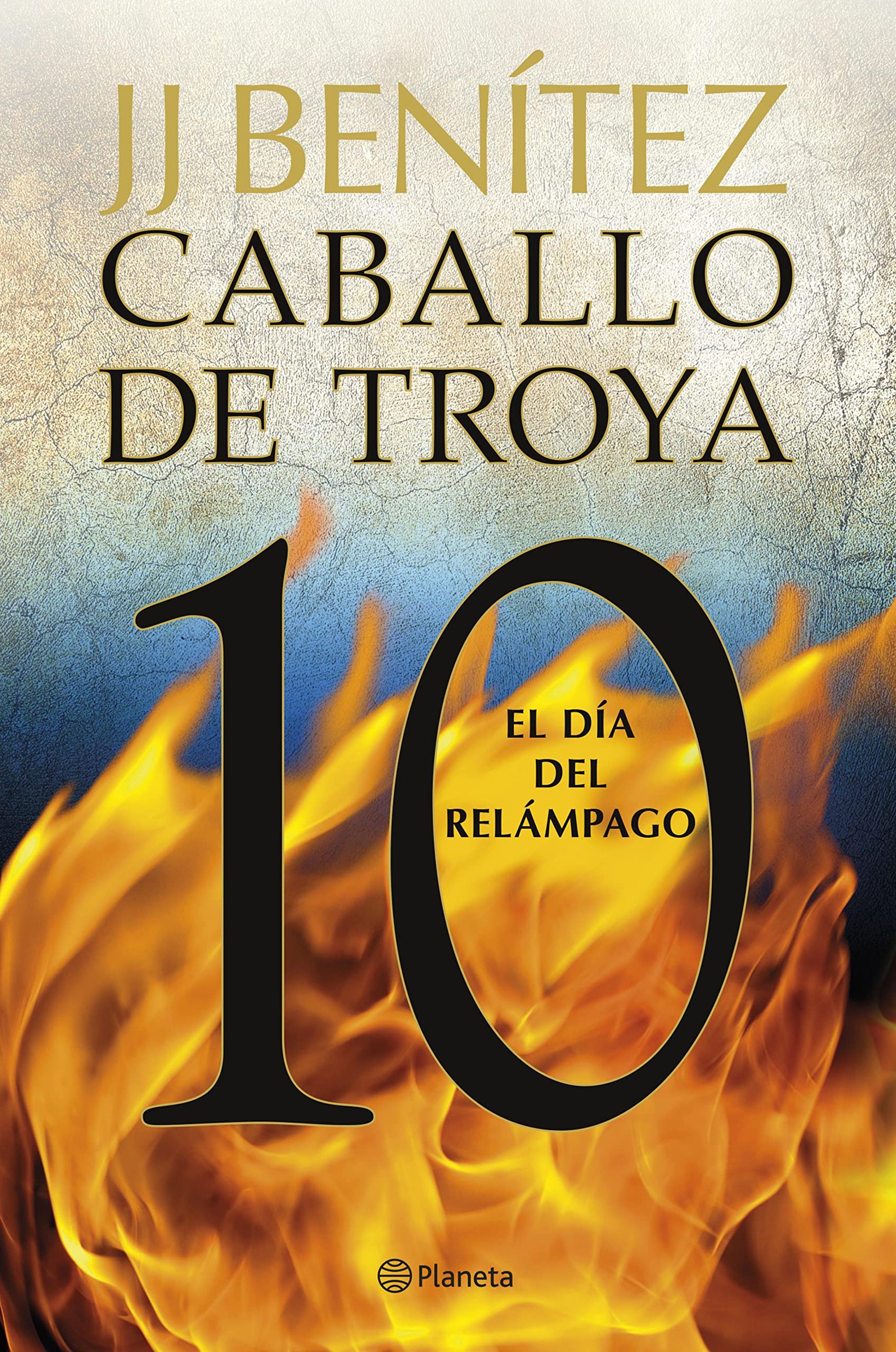 El día del relámpago. Caballo de Troya 10 (Spanish Edition)