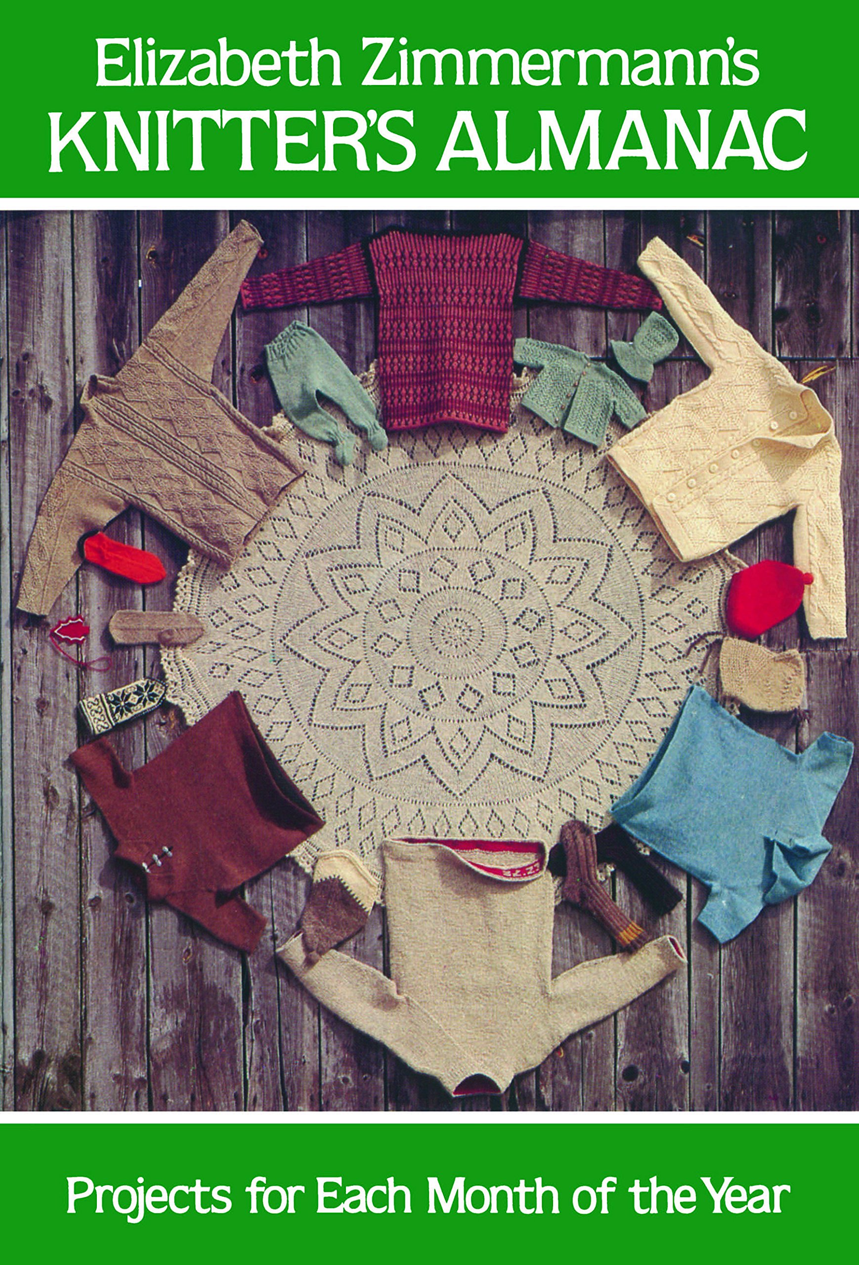 Knitter's Almanac: Projects for Each Month of the Year (Dover Knitting, Crochet, Tatting, Lace)