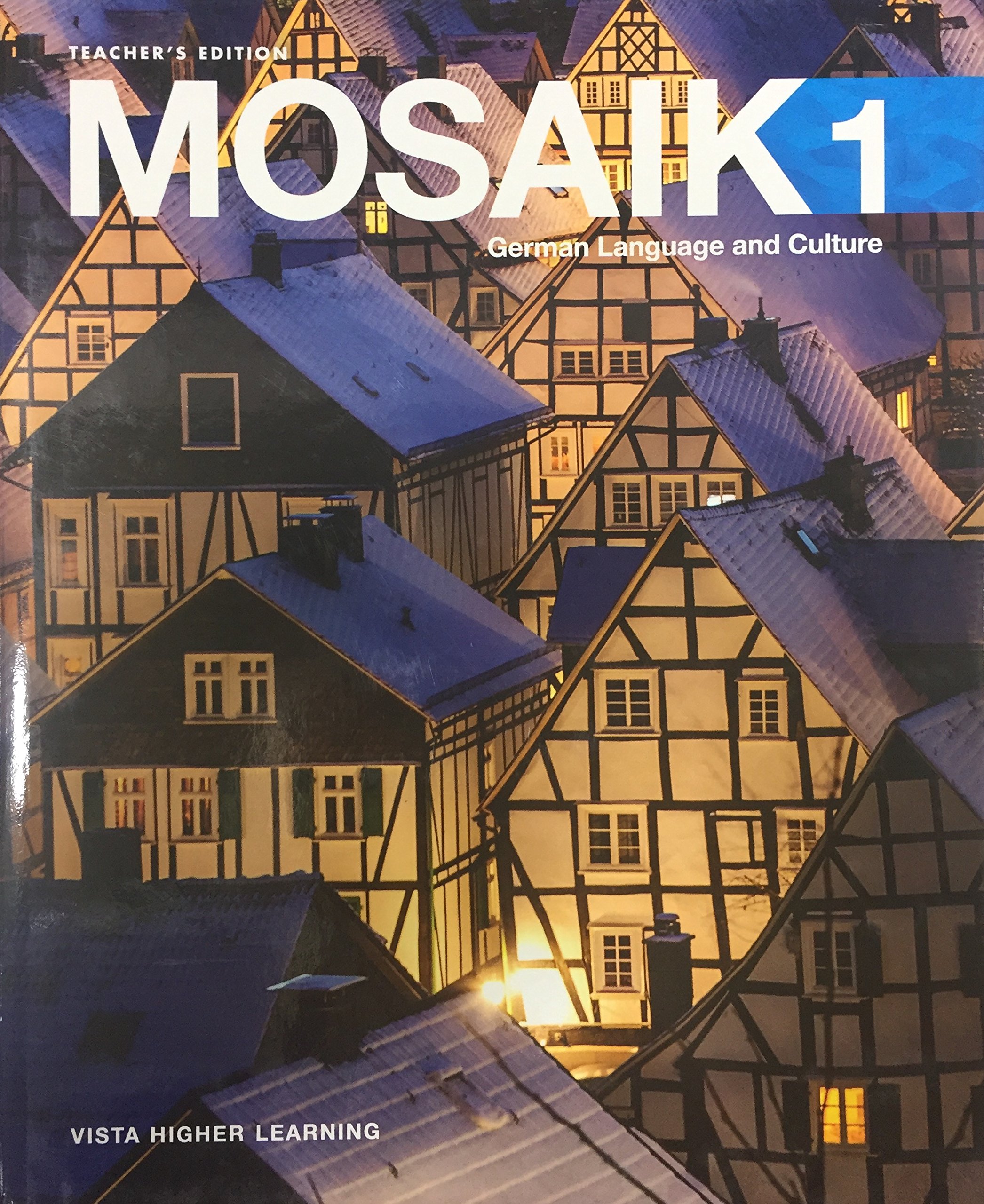 Mosaik 1, German Language and Culture - Teacher's Edition