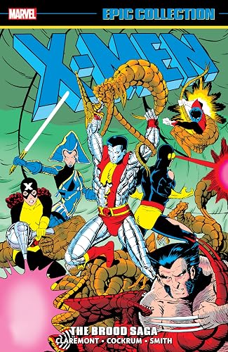 X-Men Epic Collection: The Brood Saga (Uncanny X-Men (1963-2011))