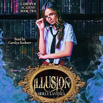 Illusion Audiobook by Molly Lavenza episode artwork
